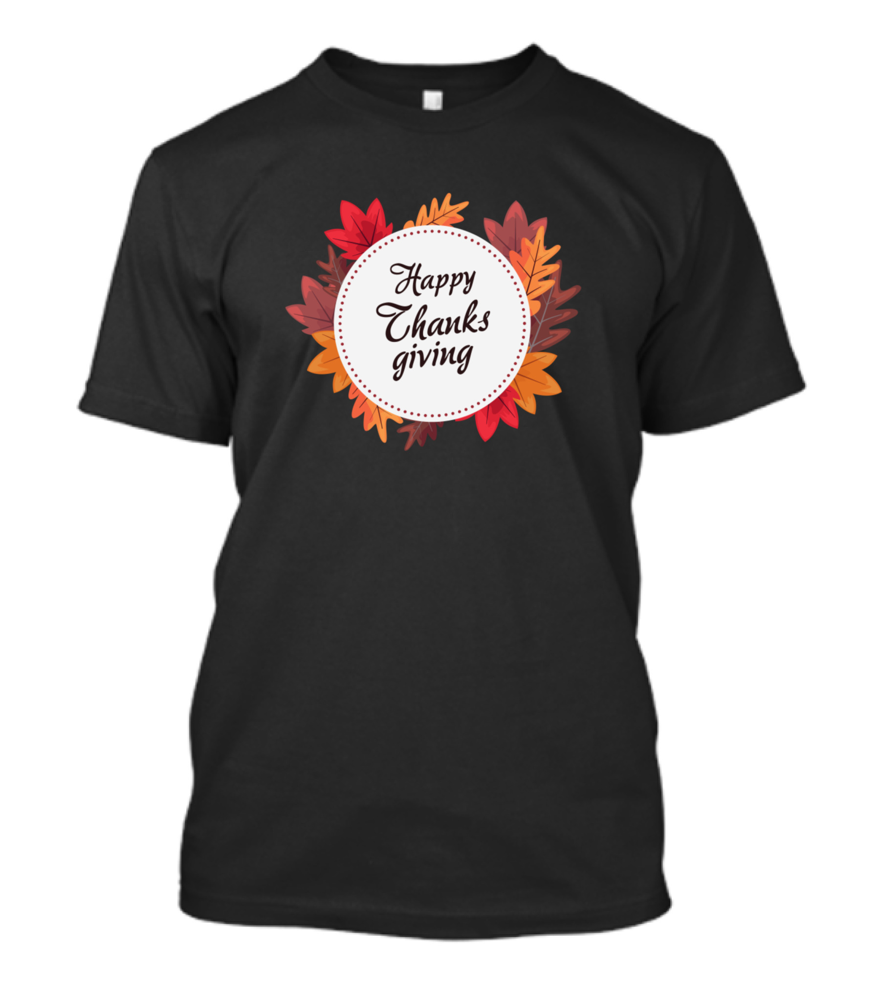 Happy Thanks Giving Autumn Leaves Circle T-Shirt