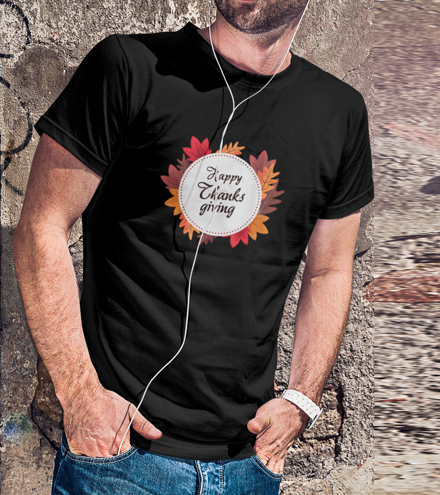 Happy Thanks Giving Autumn Leaves Circle T-Shirt