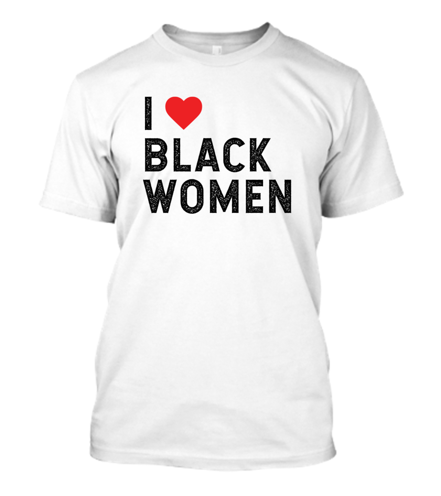 I Love Black Women T-Shirt