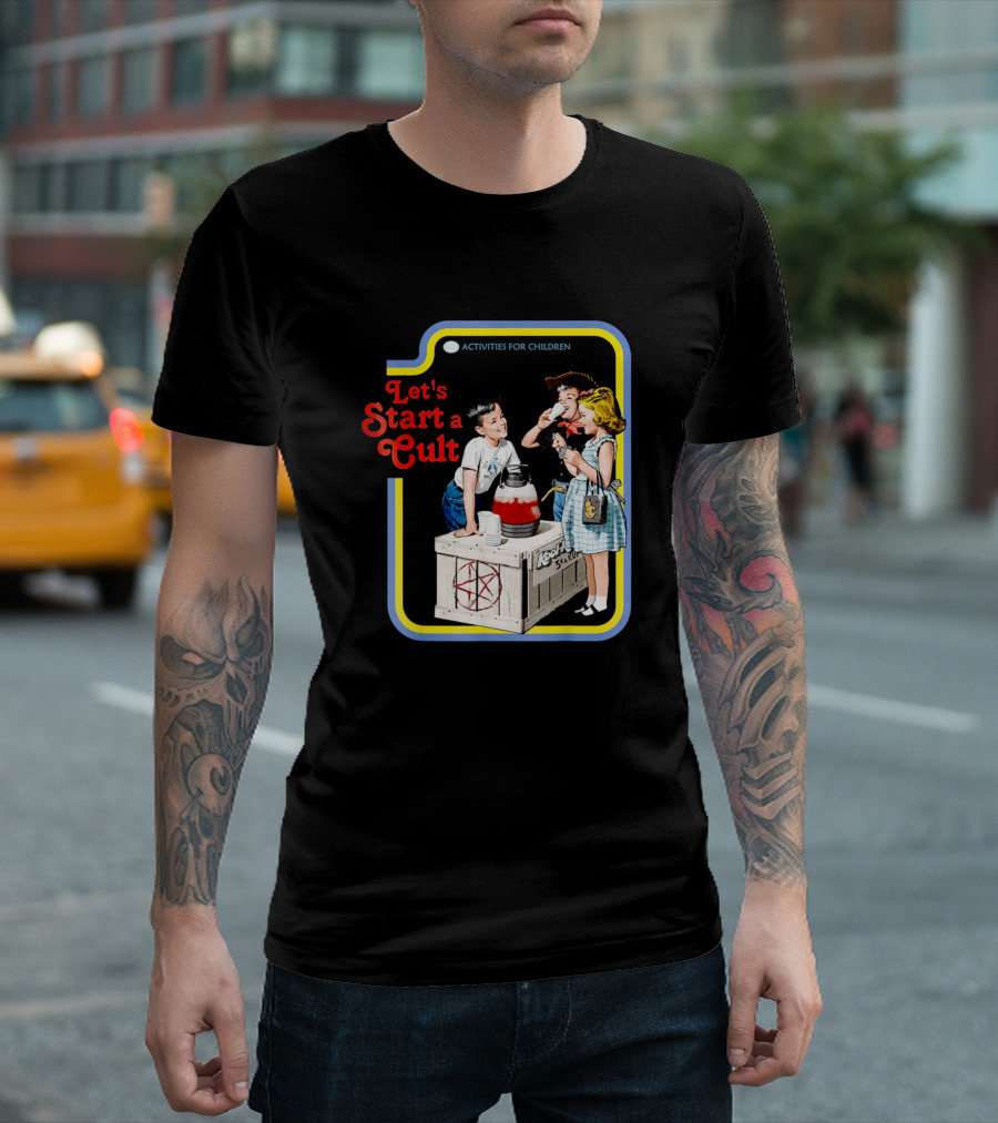 Let's Start a Cult Activities for Children Koo-Aid Stand T-Shirt