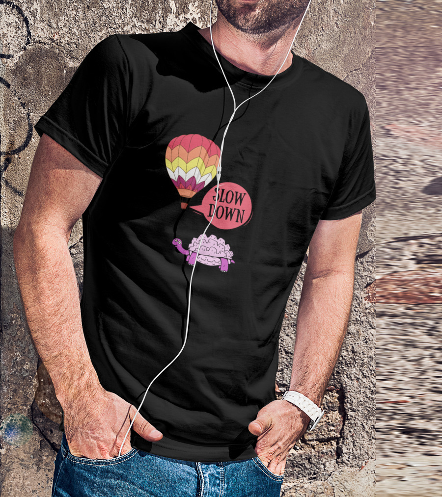 Slow Down Turtle With Hot Air Balloon And Birds T-Shirt