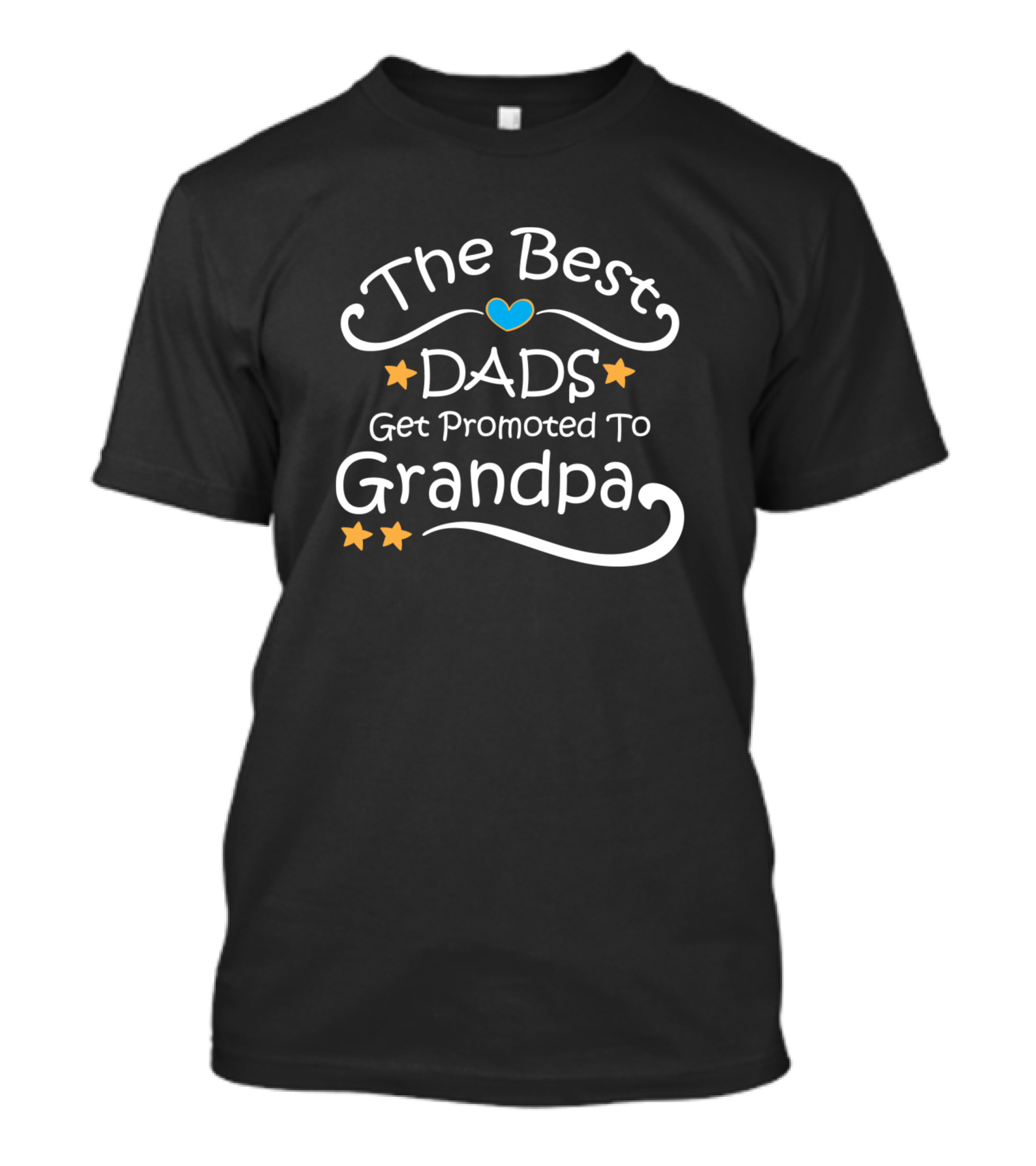The Best Dads Get Promoted To Grandpa Heart And Stars T-Shirt