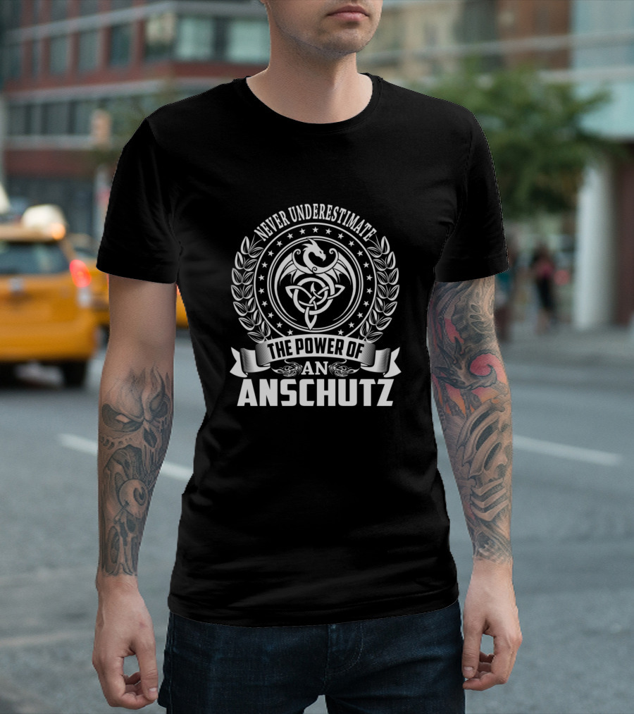 Never Underestimate the Power of an Anschutz T-Shirt
