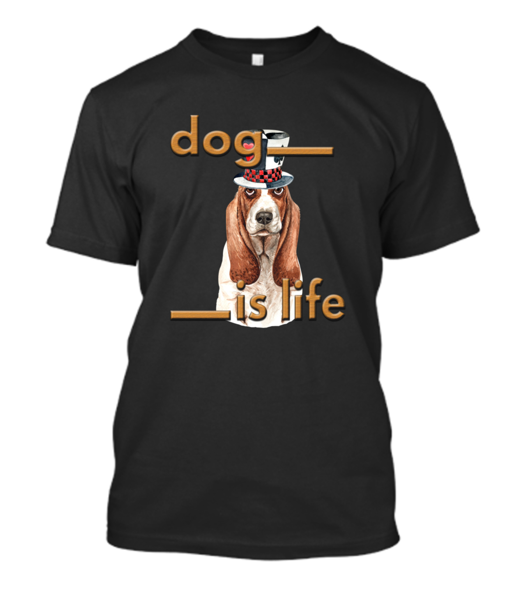 Dog Is Life Basset Hound Top Hat T-Shirt