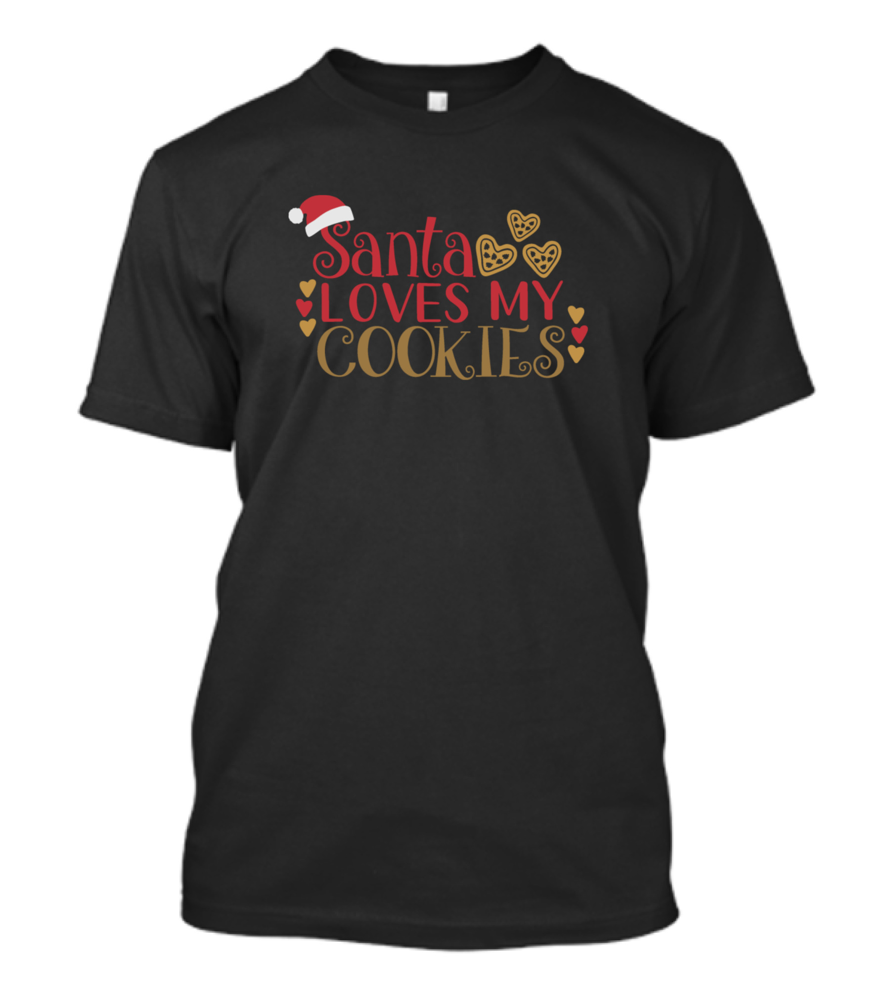 Santa Loves My Cookies With Hearts And Santa Hat T-Shirt
