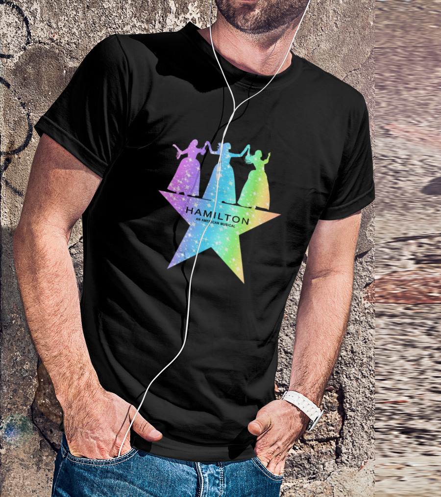 Hamilton An American Musical The Schuyler Sisters Rainbow Star T-Shirt