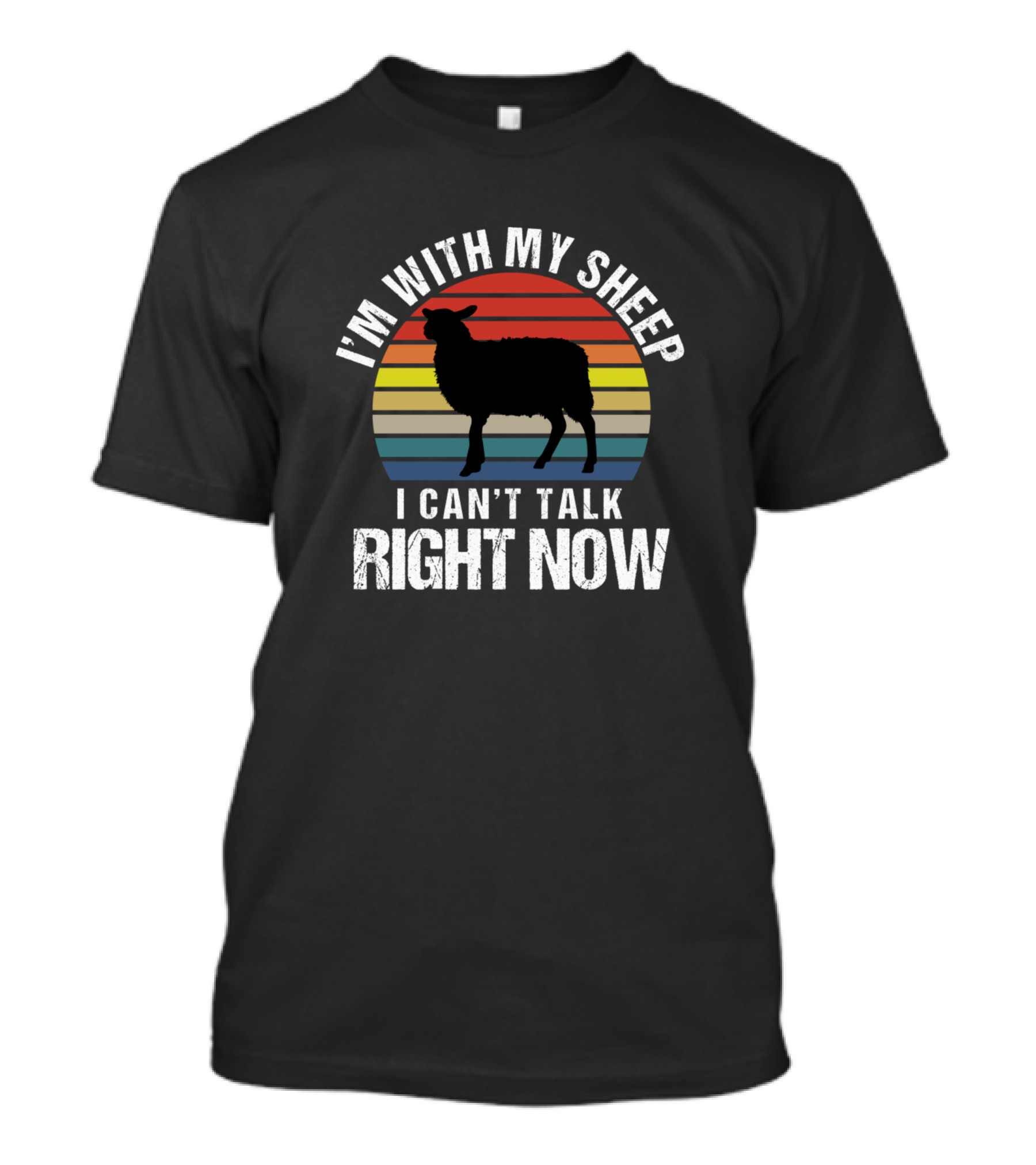 I'm With My Sheep I Can't Talk Right Now Retro T-Shirt