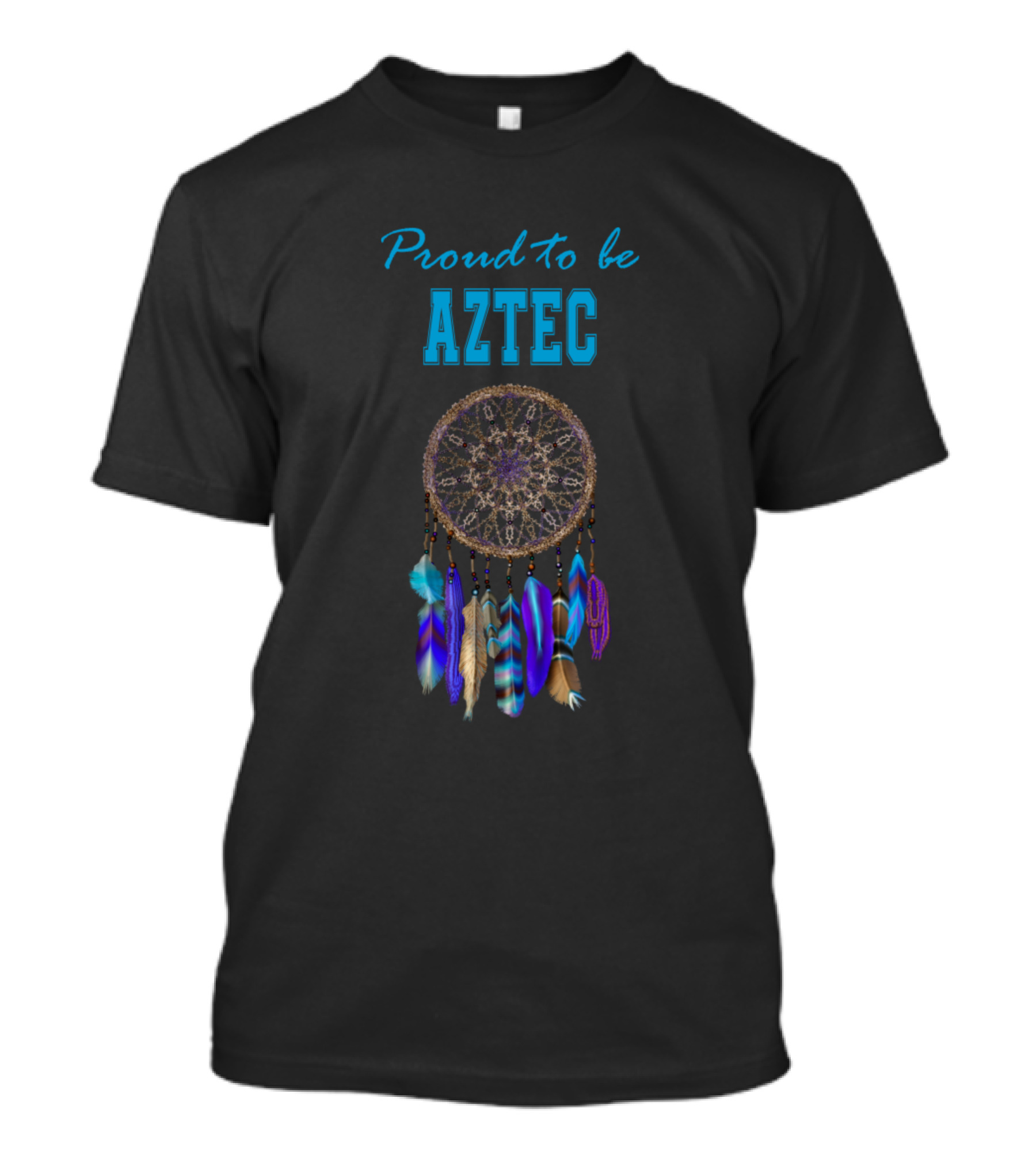 Proud To Be Aztec Dreamcatcher Ten Feathers T-Shirt