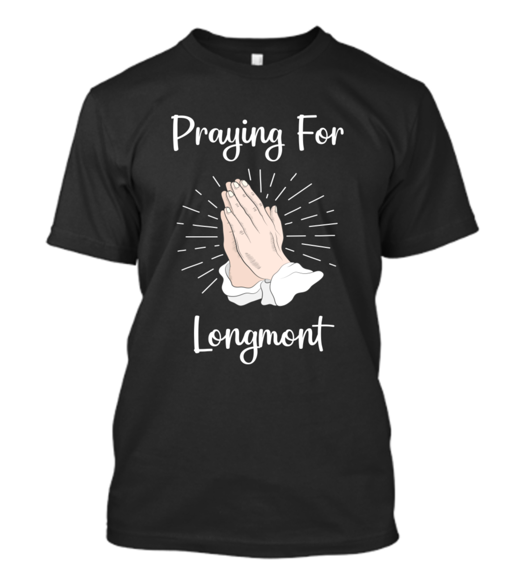 Praying For Longmont Hands Motif With Radiant Lines T-Shirt
