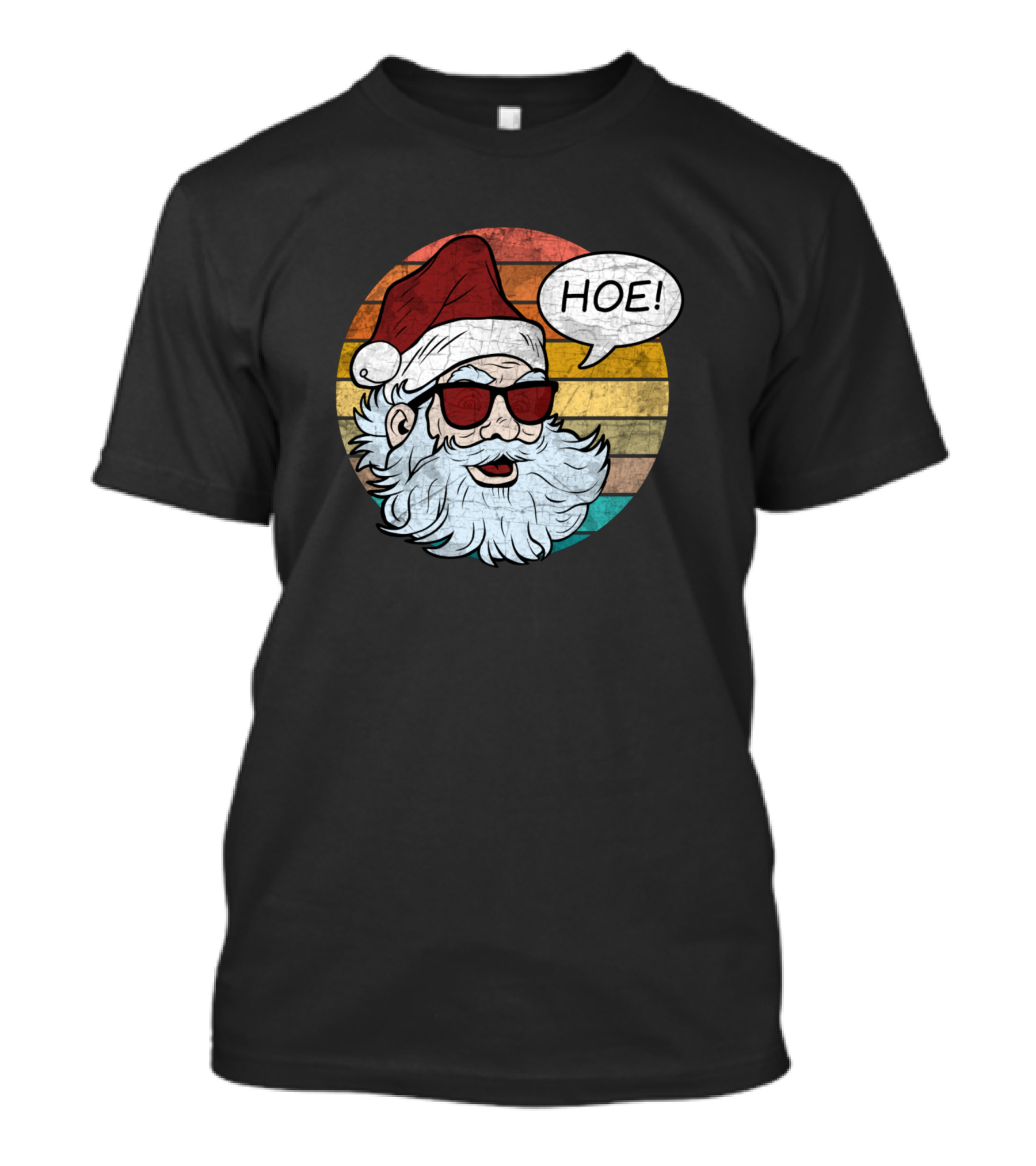 Bad Santa Hoe Retro Rainbow Santa Hat Sunglasses T-Shirt