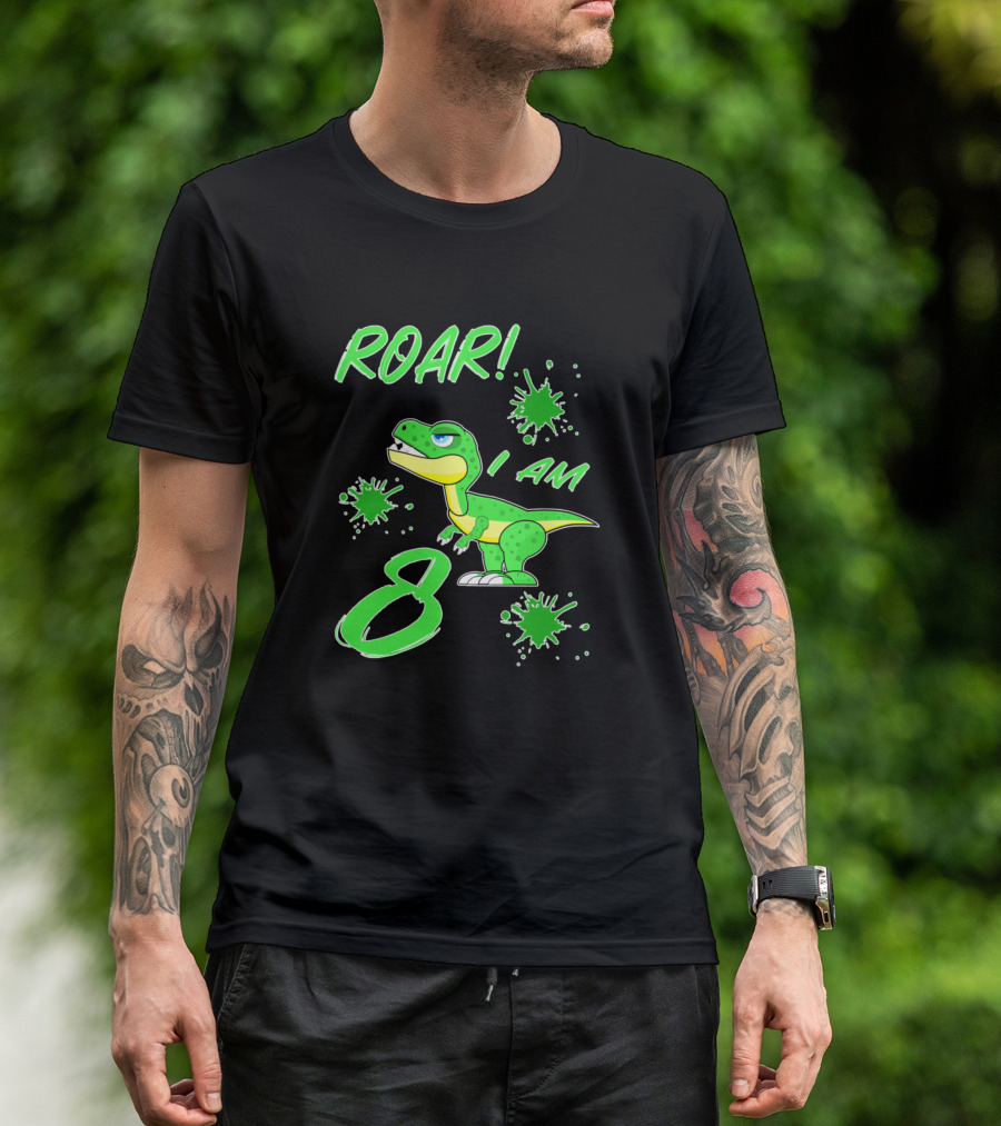 ROAR I Am 8 Dinosaur A Great A Dino T-Shirt