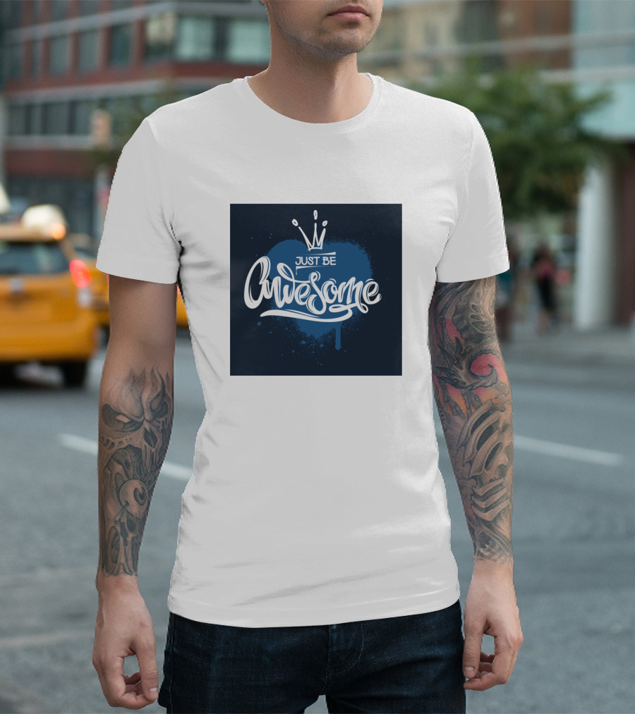 Just Be Awesome Crown and Blue Heart T-Shirt