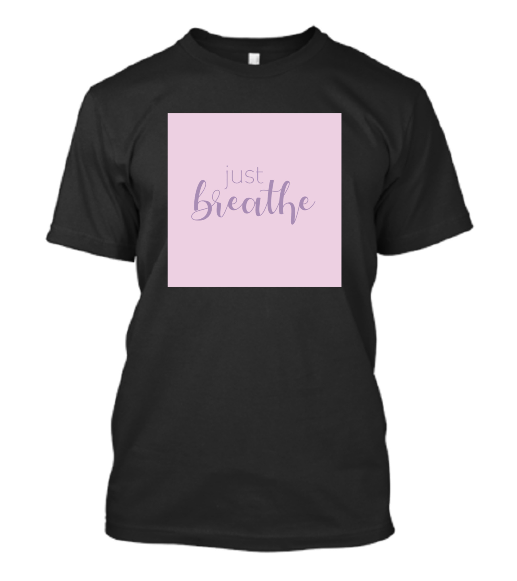 Just Breathe Relaxation Reminder With Calm Pastel Tones T-Shirt