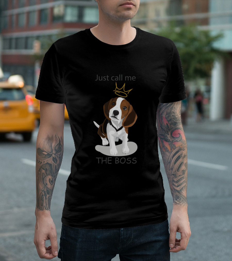 Just Call Me The Boss Cute Dog with Crown T-Shirt