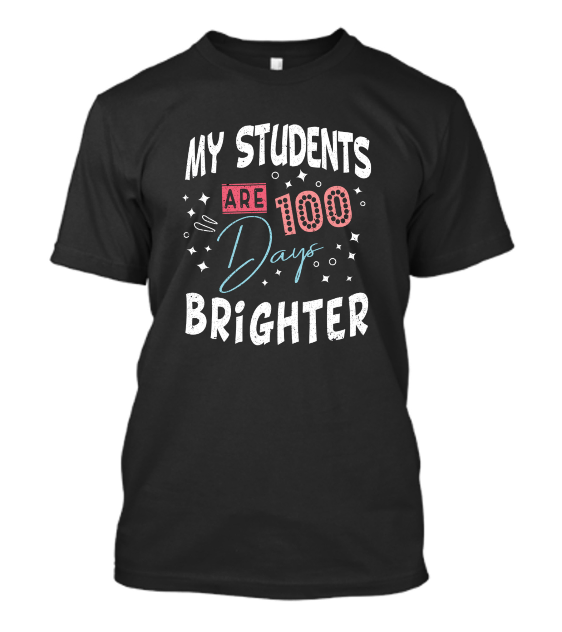 My Students Are 100 Days Brighter Stars T-Shirt