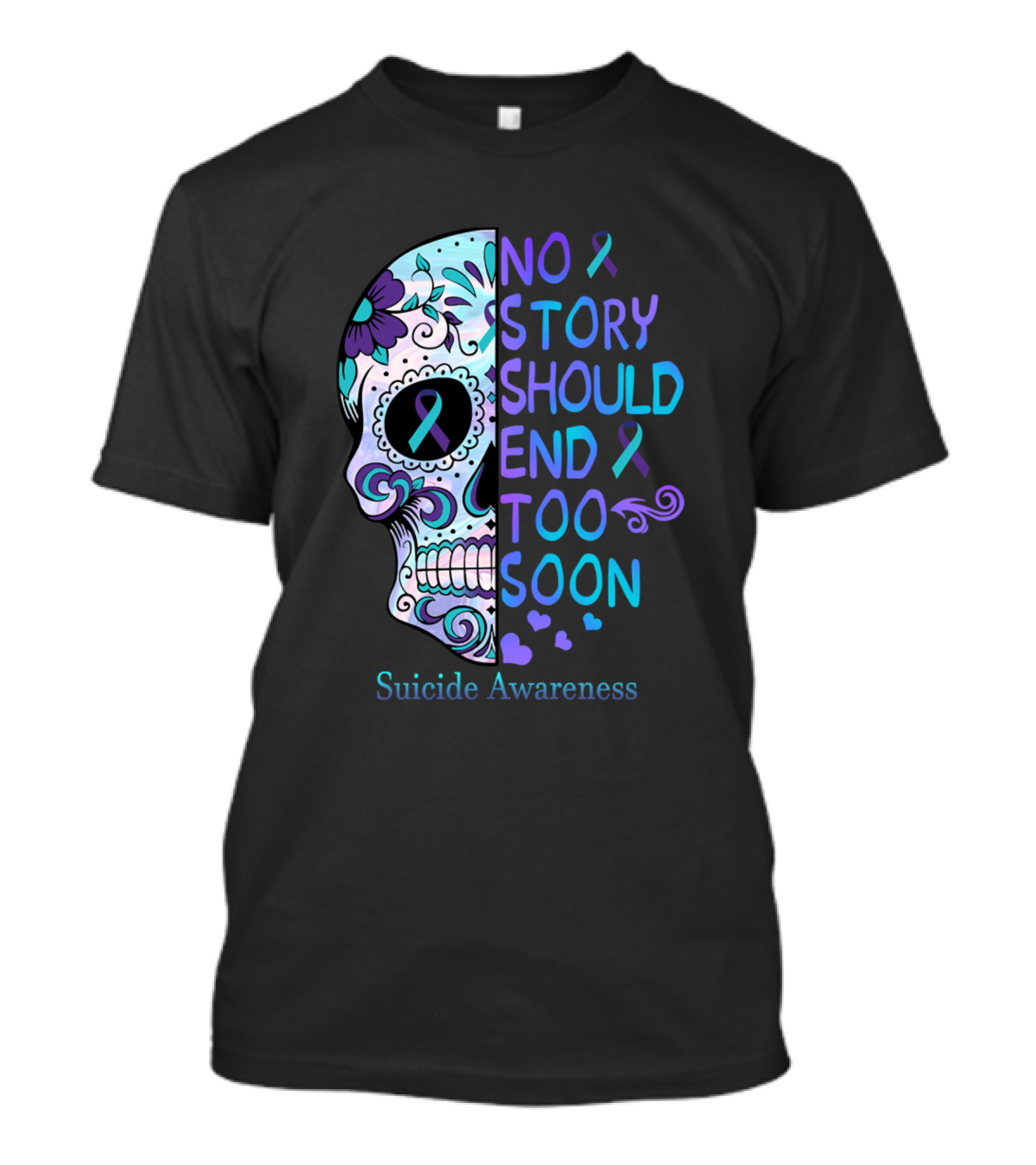 Skull No Story Should End Too Soon Suicide Awareness T-Shirt