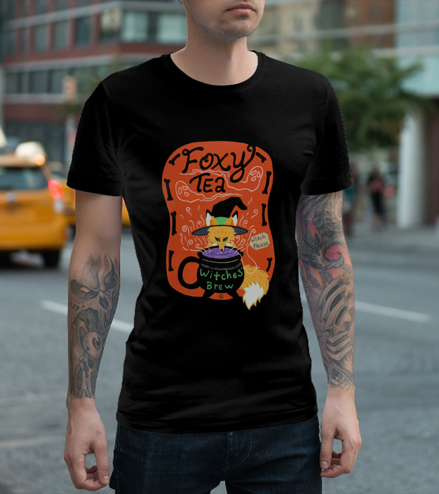 Foxy Tea Witches Brew Witch Please T-Shirt