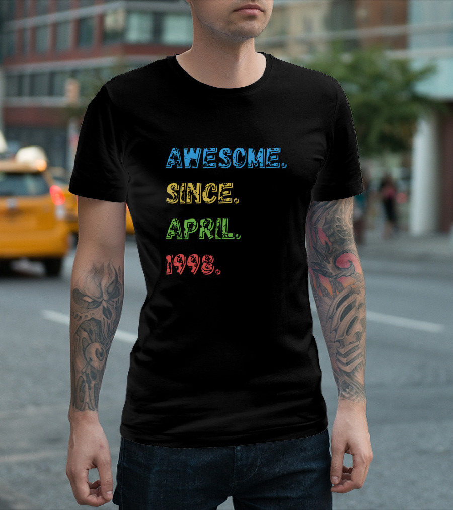 Awesome Since April 1998 Colorful T-Shirt