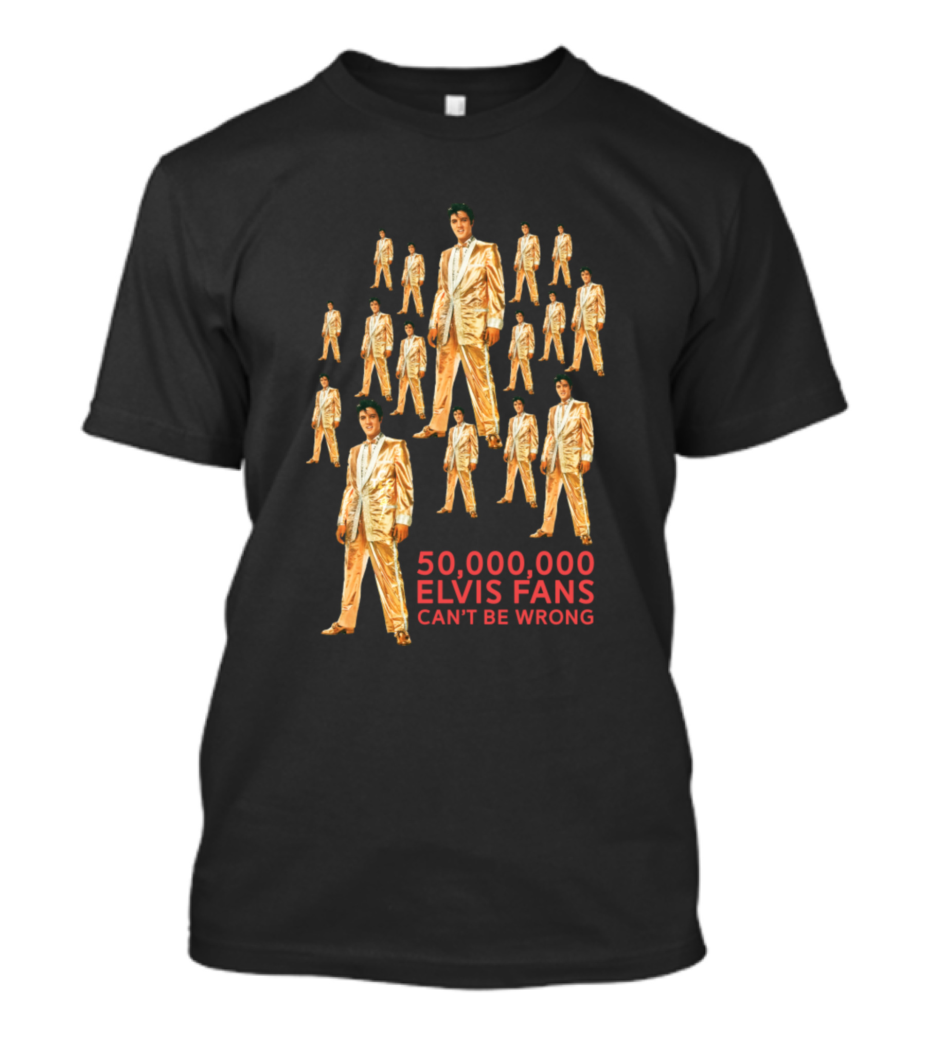 50,000,000 Elvis Fans Can't Be Wrong Gold Suit Collage T-Shirt
