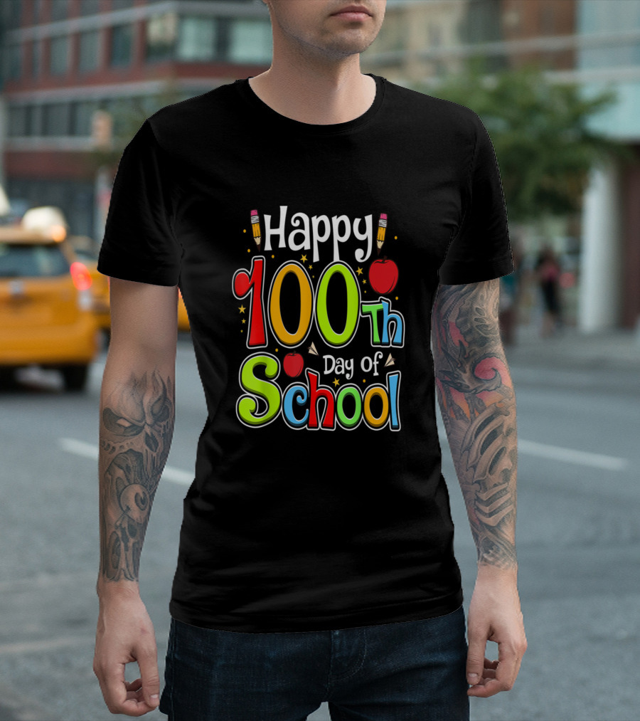 Happy 100Th Day Of School With Apples And Pencils Teacher T-Shirt