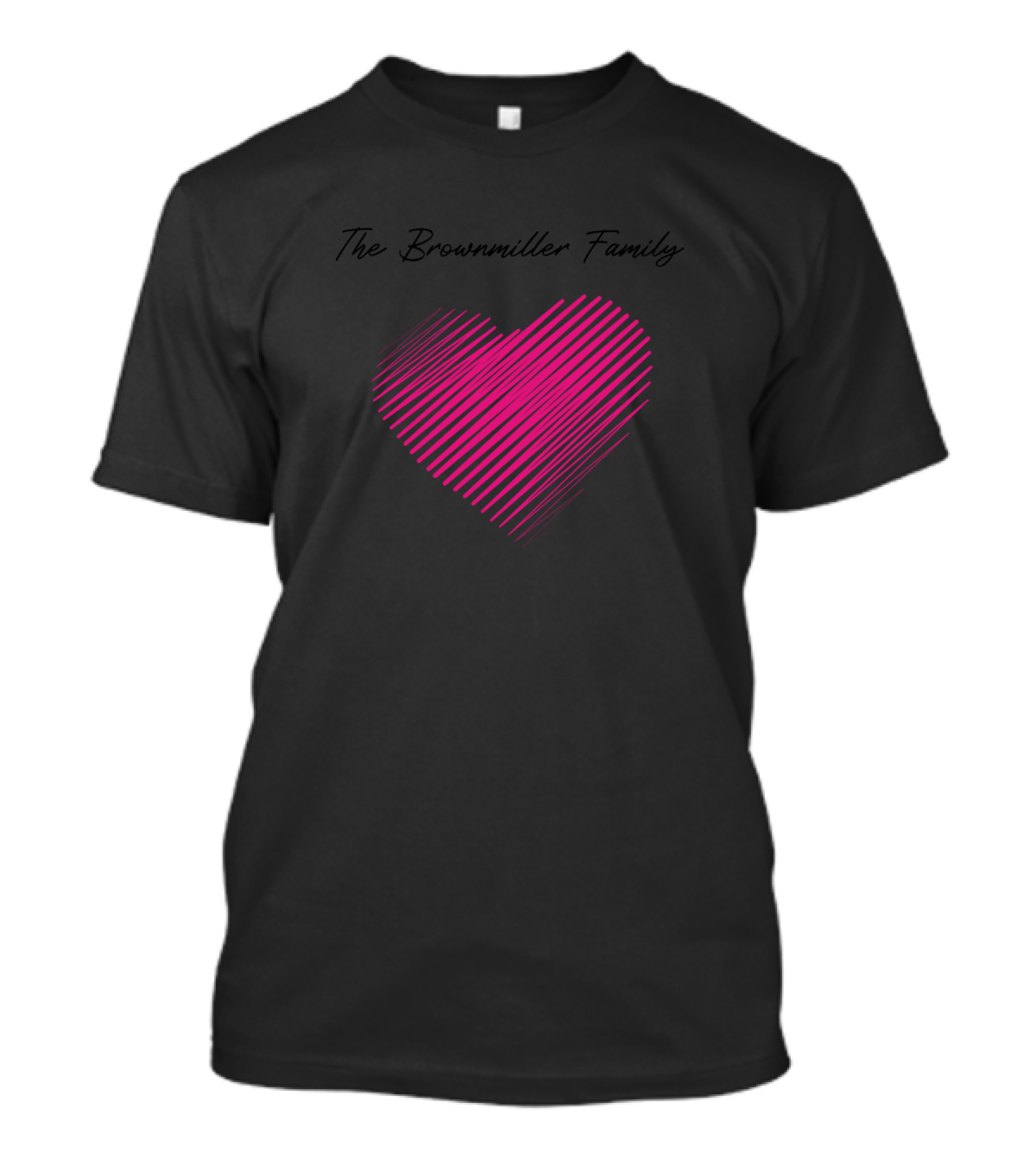 The Brownmiller Family Heart Love My Family Name Pink Heart T-Shirt