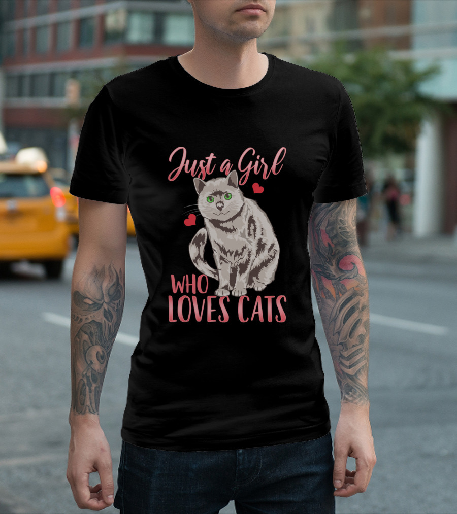Just a Girl Who Loves British Shorthair Cats T-Shirt