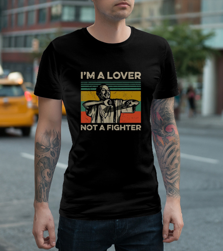I'm A Lover Not A Fighter Retro T-Shirt