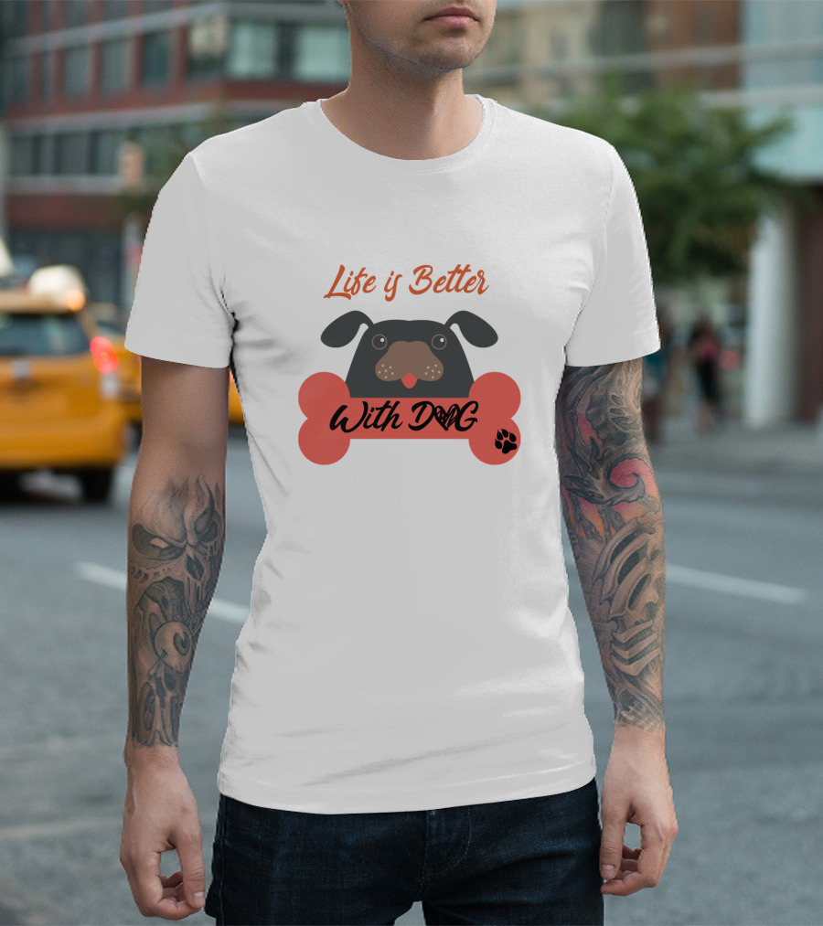 Life is Better with Dog Bone and Paw Prints T-Shirt