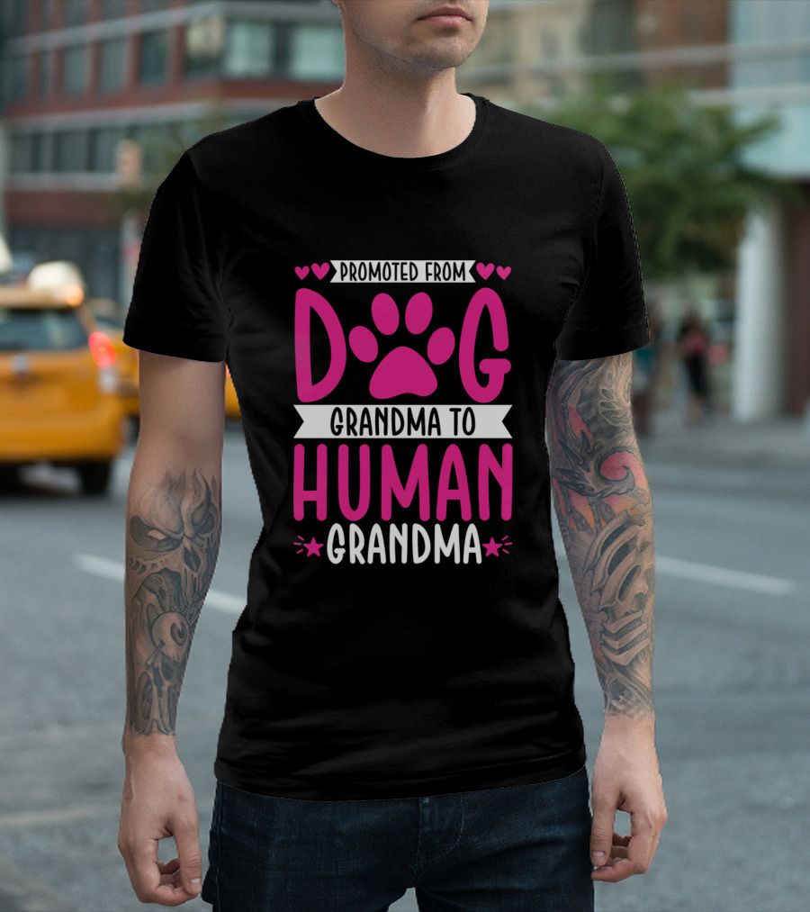 Promoted From Dog Grandma to Human Grandma with Paw Print and Hearts T-Shirt