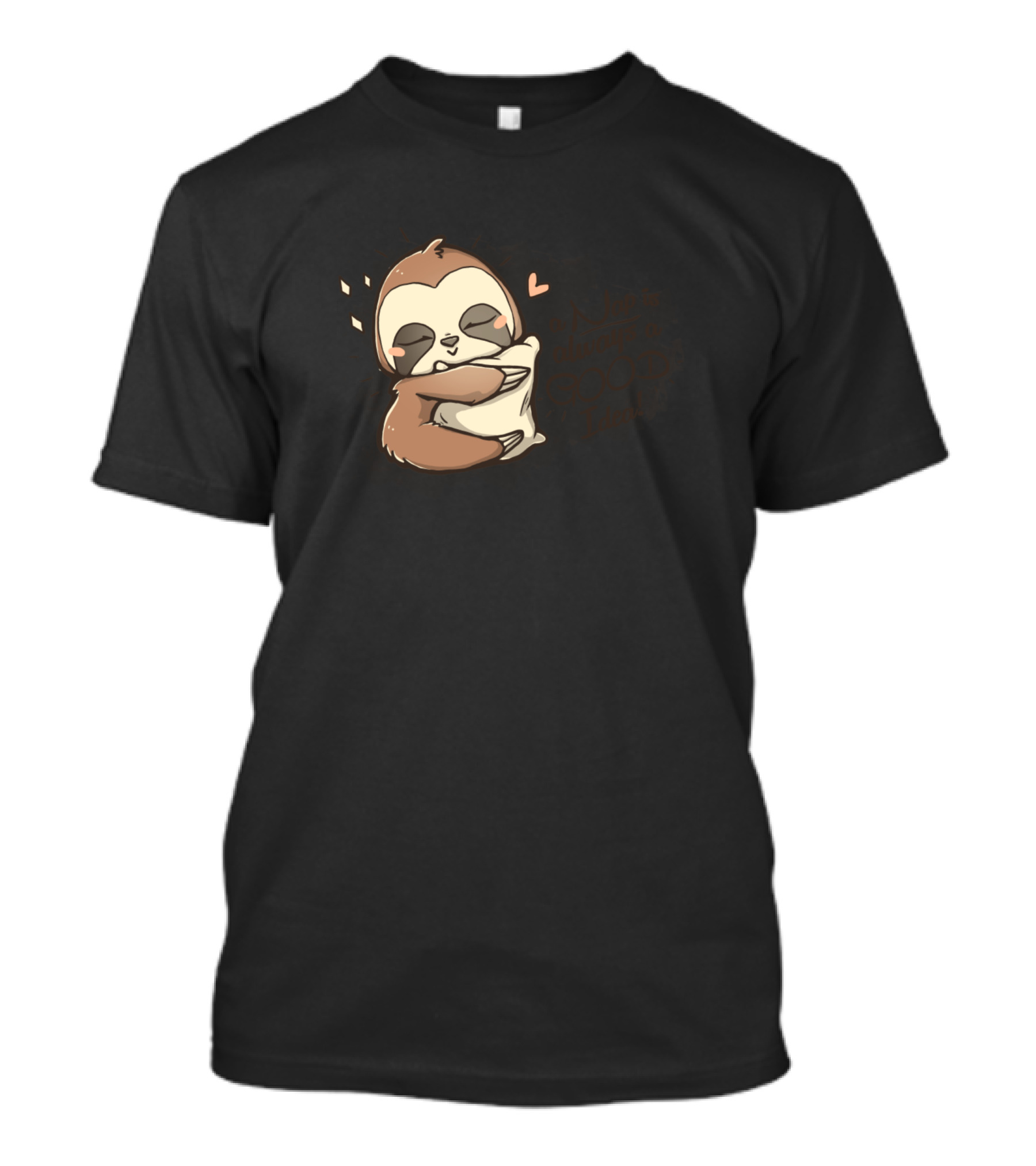 A Nap Is Always A Good Idea Sloth Hugging Pillow T-Shirt