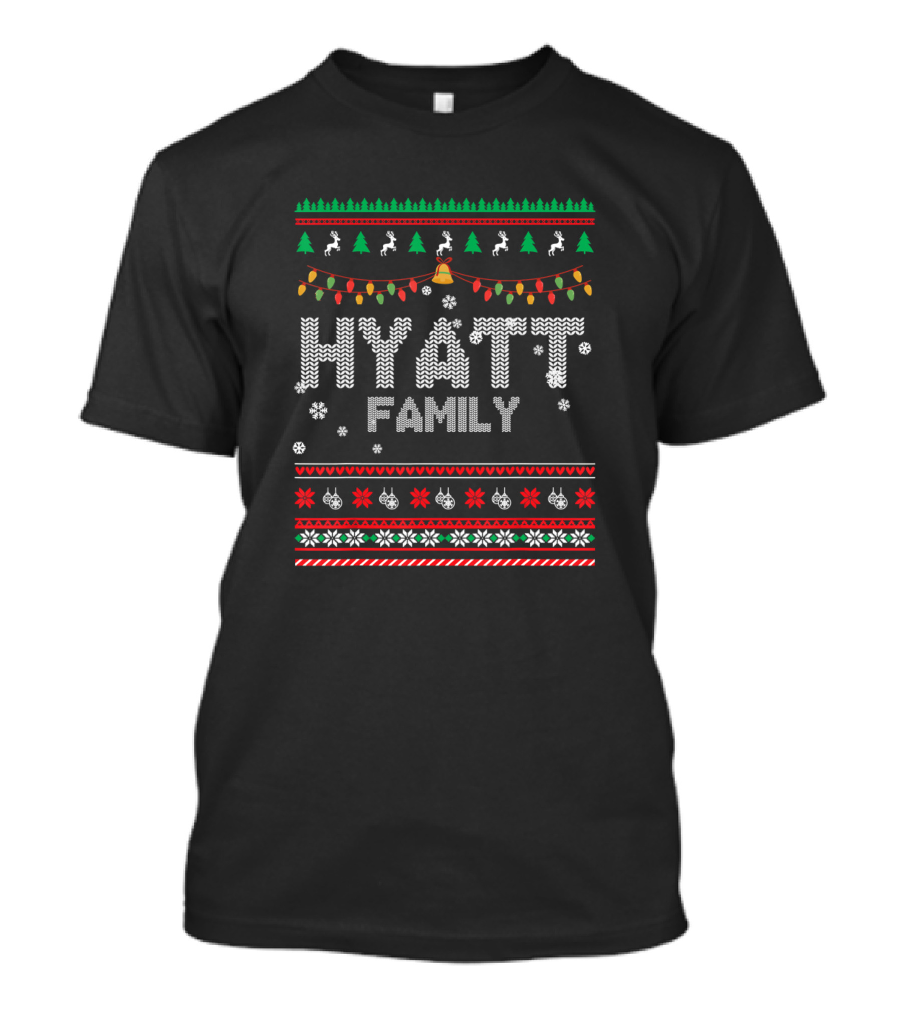 Hyatt Family Christmas Reindeer Trees Lights Snowflakes Ugly T-Shirt