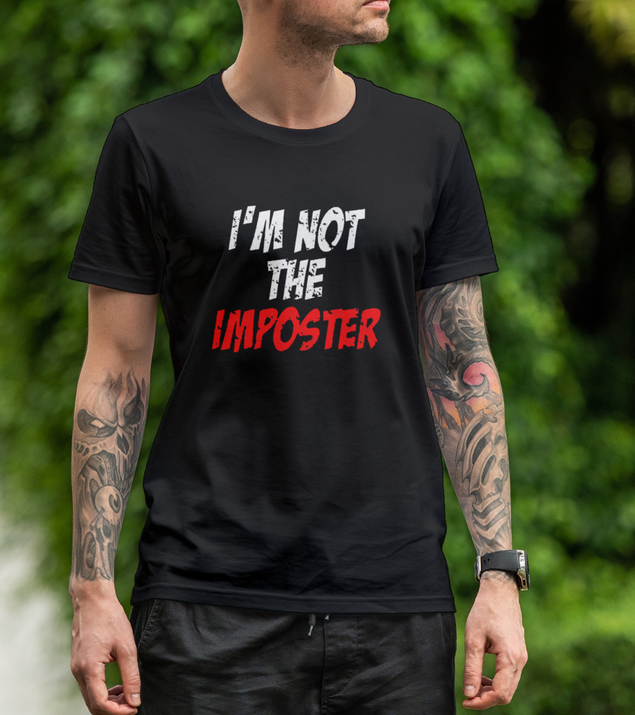 I'm Not The Imposter Funny Among Us T-Shirt