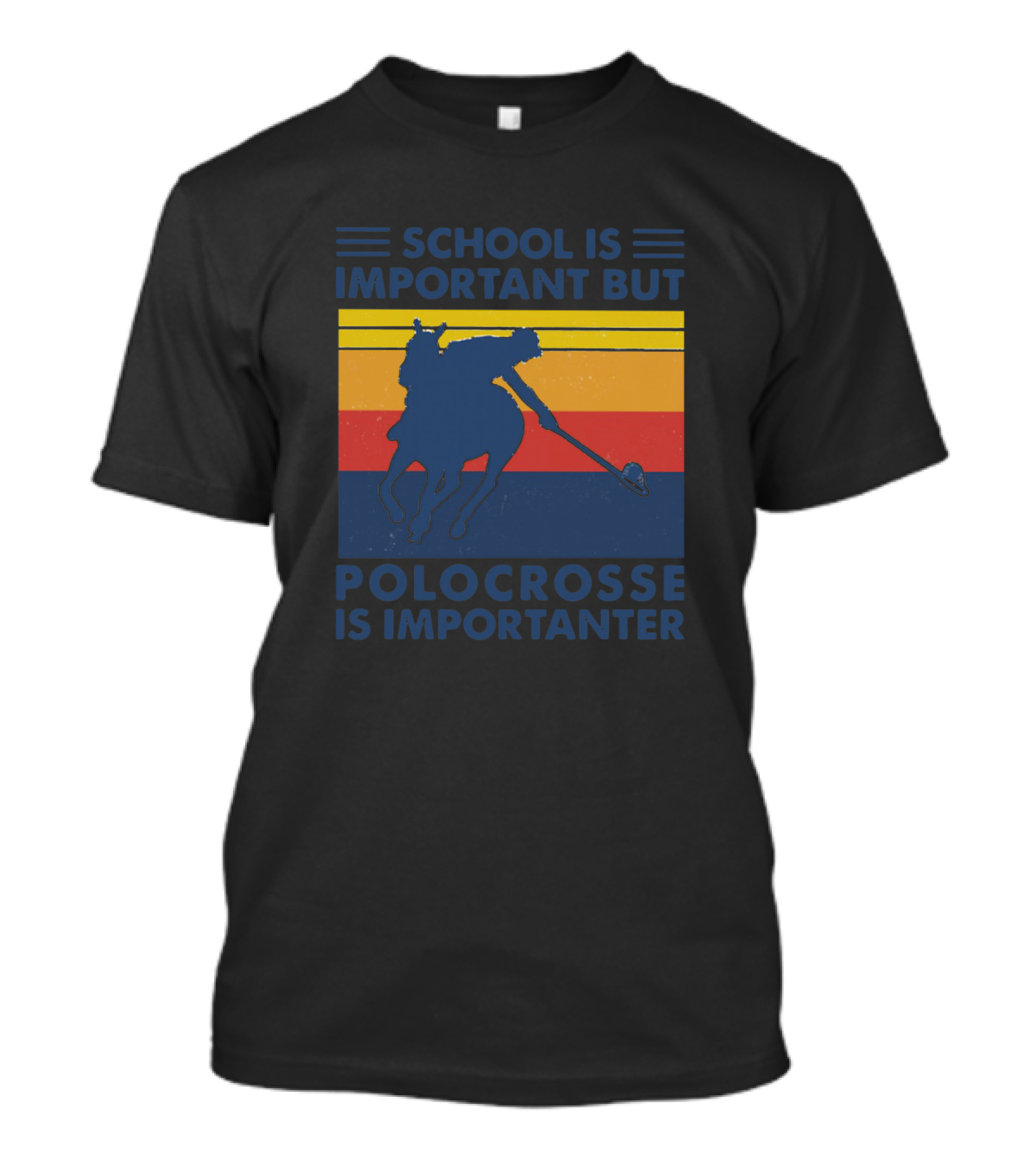 School Is Important But Polocrosse Is Importanter Horse Rider Color Stripes T-Shirt