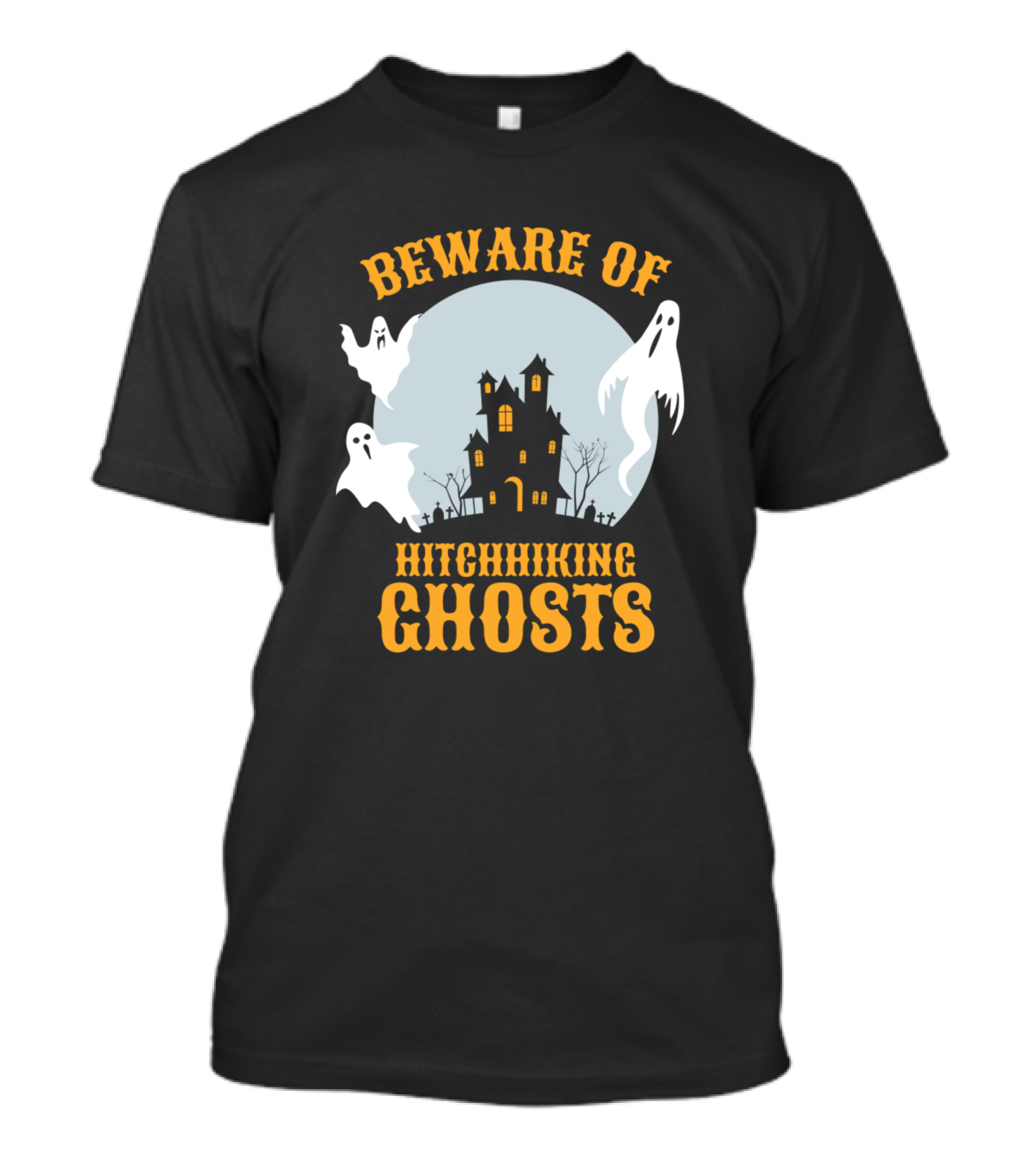 Beware Of Hitchhiking Ghosts Haunted House Halloween Party T-Shirt