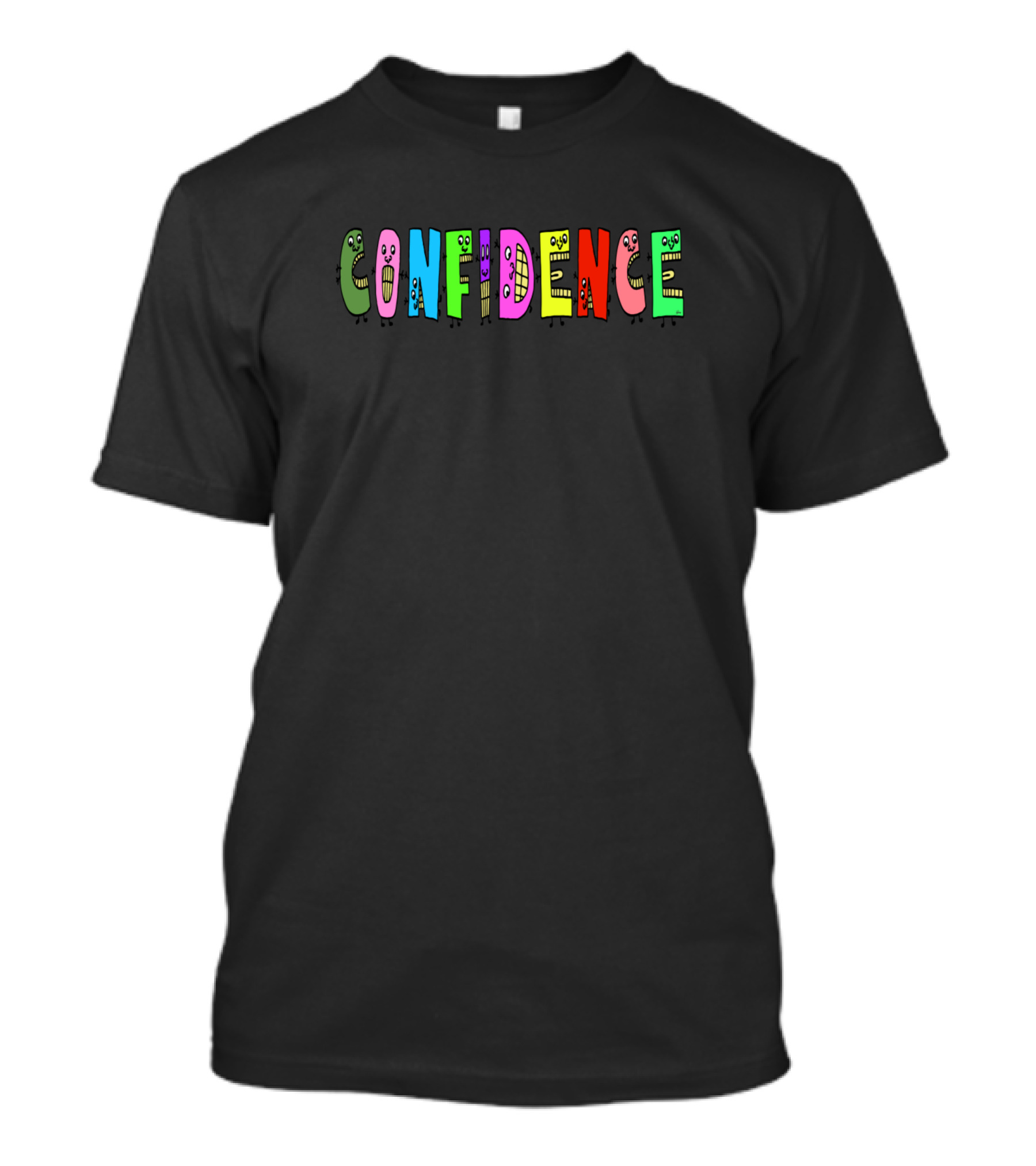 Playful Confidence Motivational Text In Colorful Cartoon Letters T-Shirt