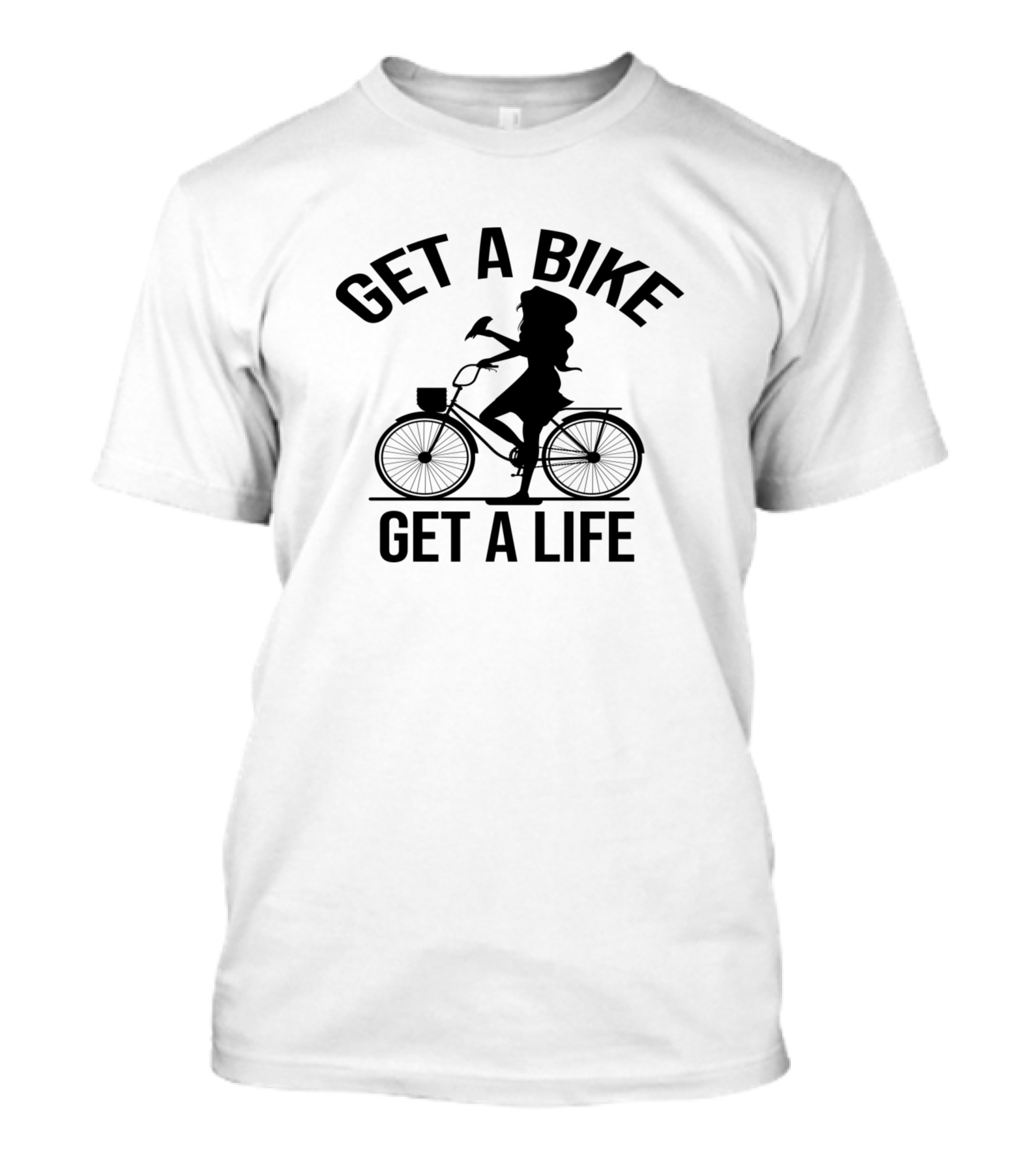 Get A Bike Get A Life Silhouette Biking Adventure T-Shirt