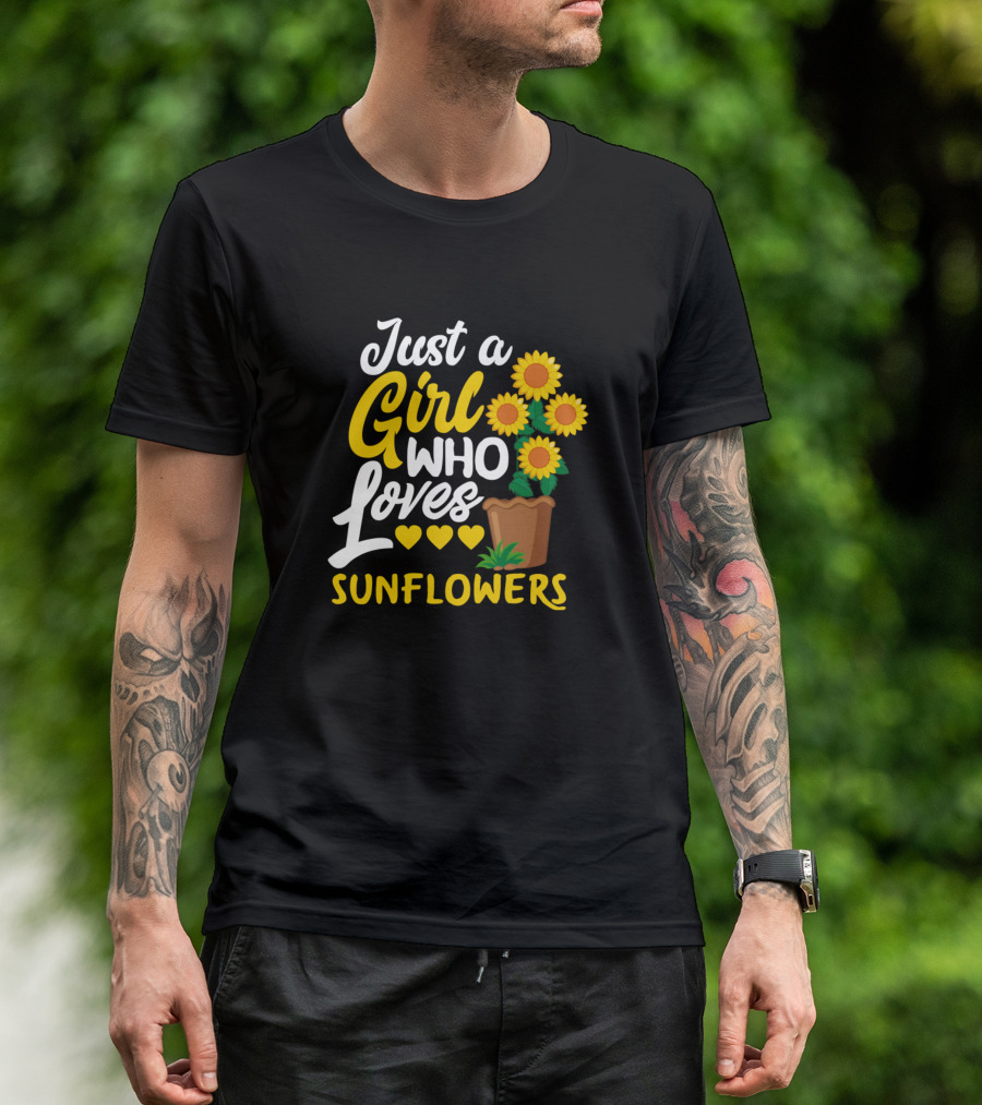 Just A Girl Who Loves Sunflowers T-Shirt