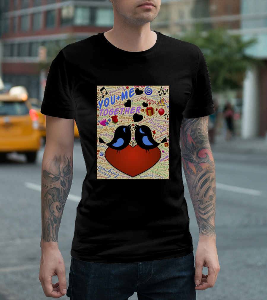 YOU ME TOGETHER Love Birds Hearts Musicballoons T-Shirt