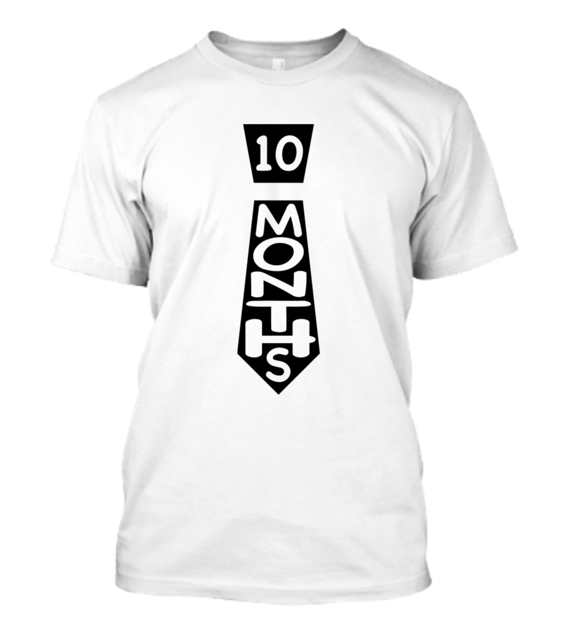 10 Months Tie T-Shirt