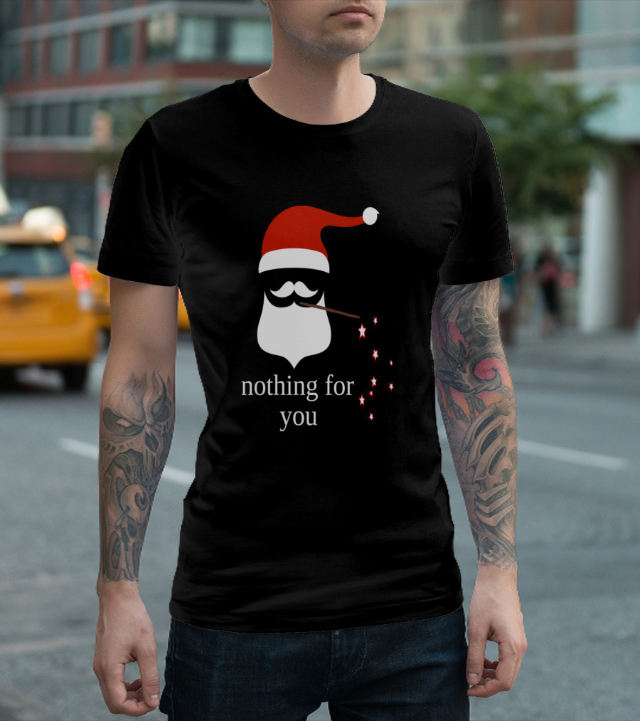 Nothing for You Santa Silhouette Red Stars T-Shirt