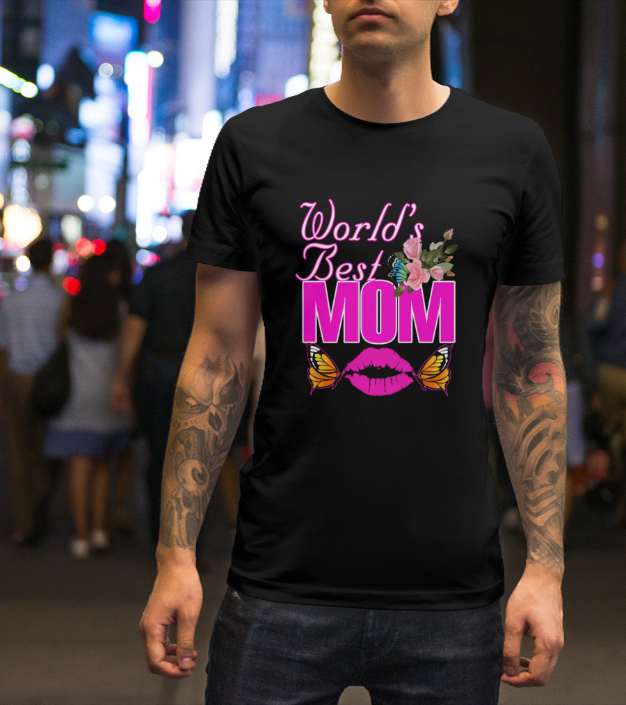 World's Best Mom With Roses And Butterflies T-Shirt