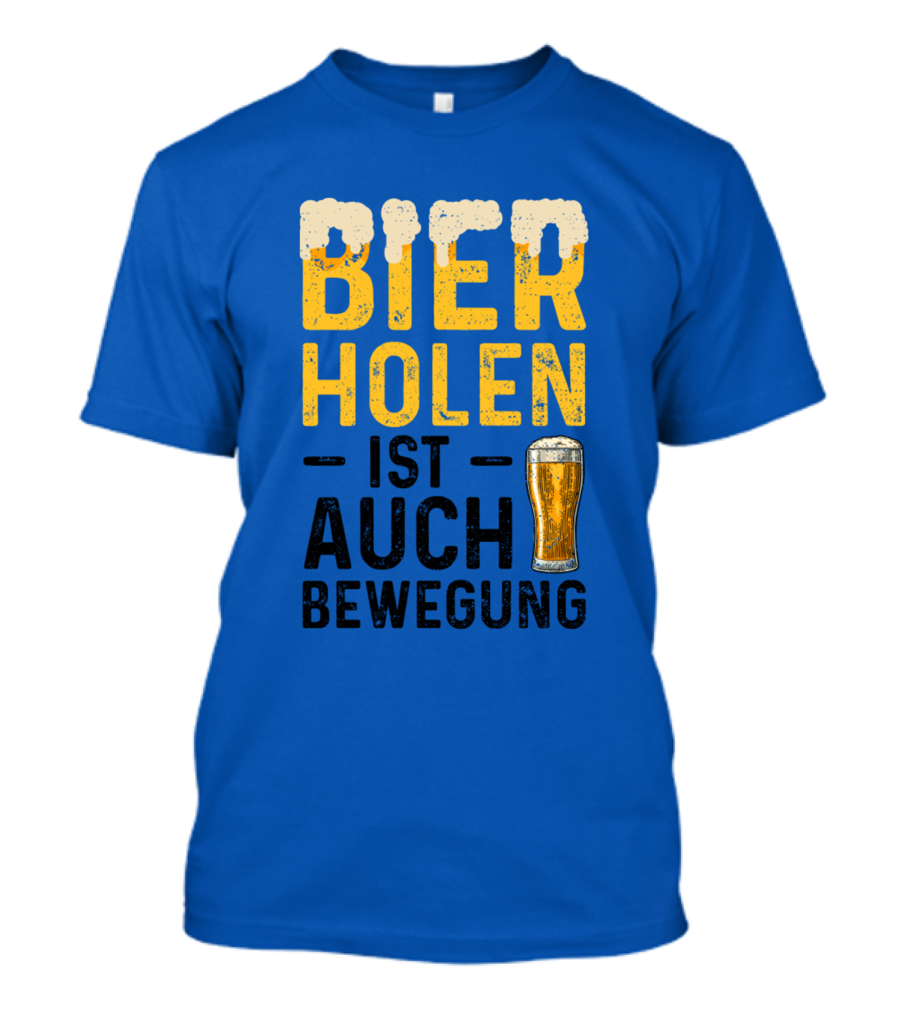 Bier Holen Ist Auch Bewegung Beer Glass T-Shirt
