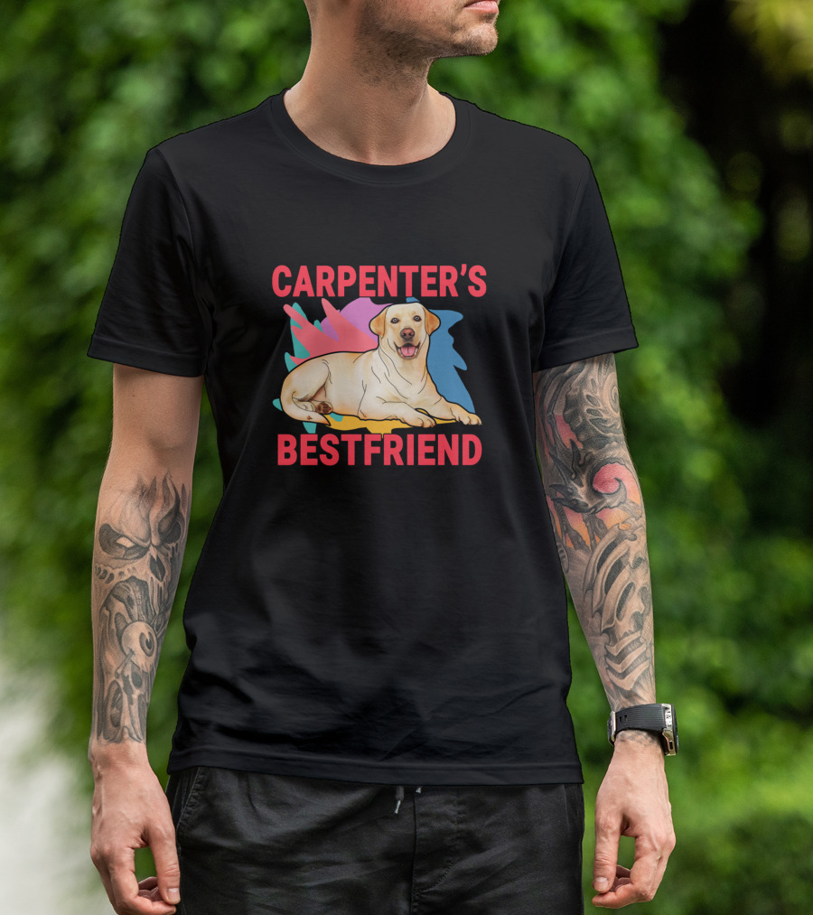 CARPENTER'S BESTFRIEND LABRADOR RETRIEVER DOG T-Shirt
