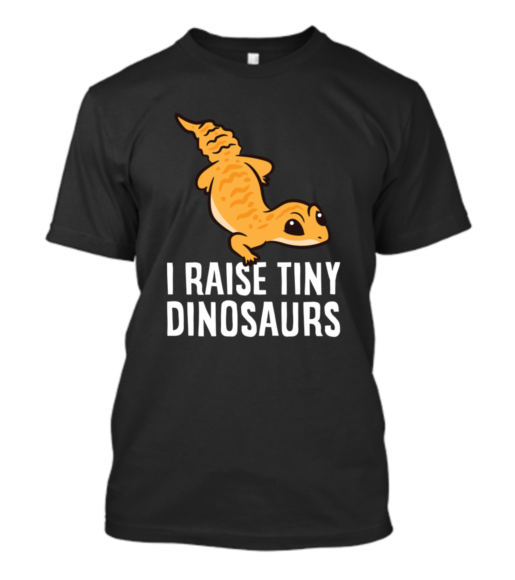Geckos Leopard Lizard I Raise Tiny Dinosaurs T-Shirt