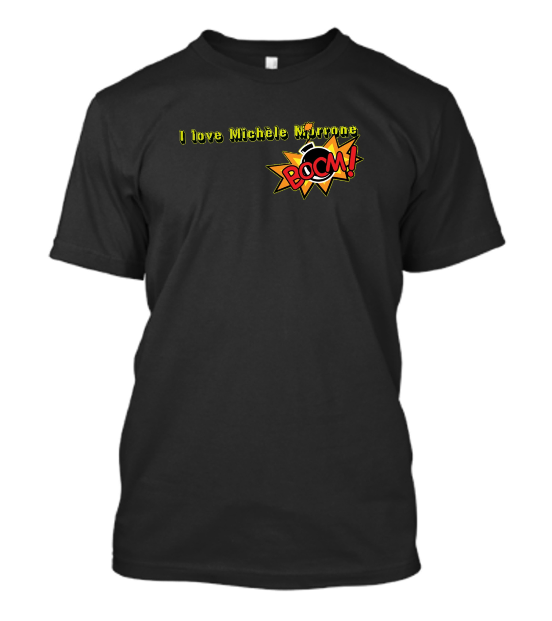I Love Michèle Morrone Boom Bomb Burst T-Shirt