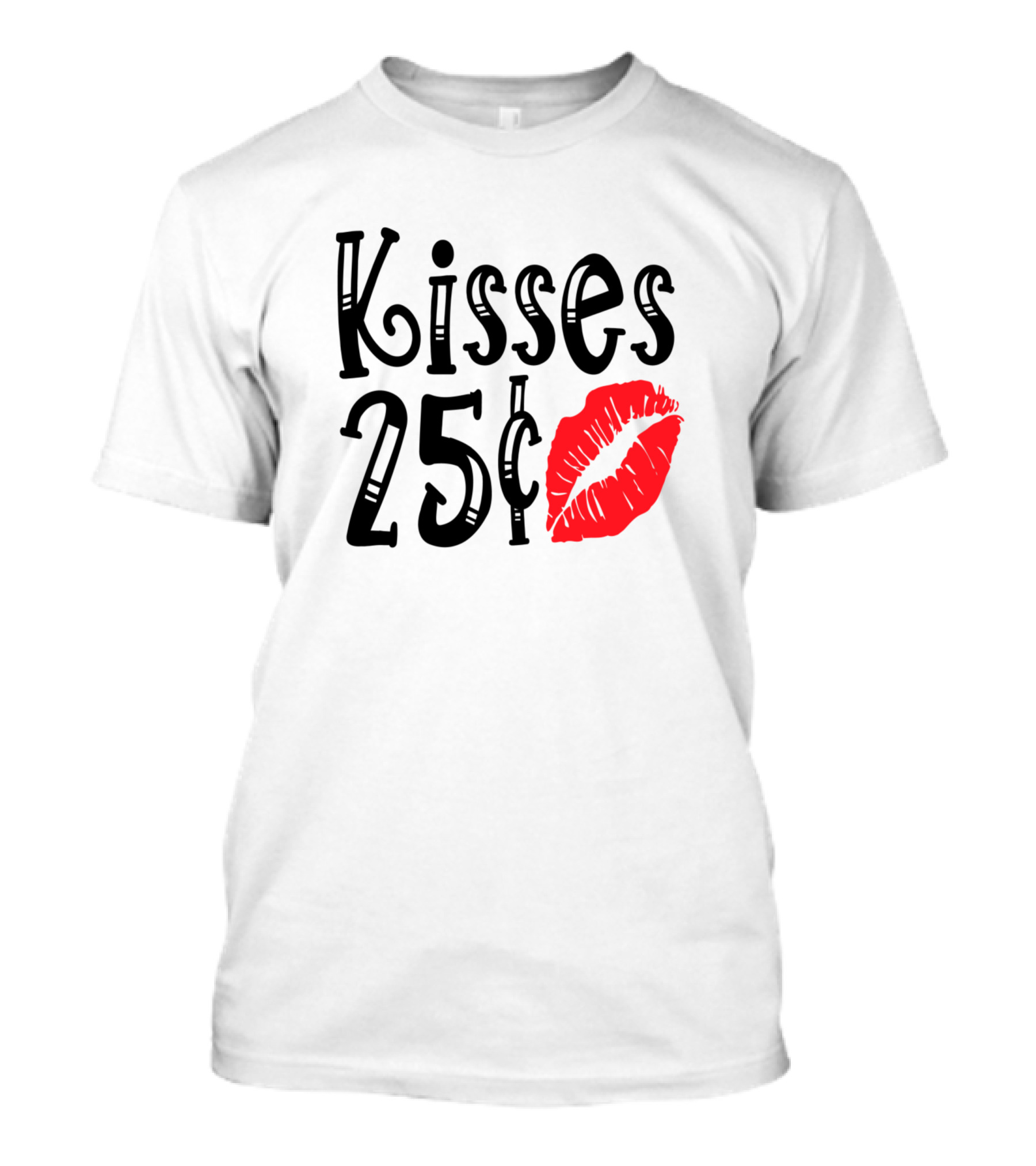 Kisses 25¢ Red Lips Valentines Day T-Shirt