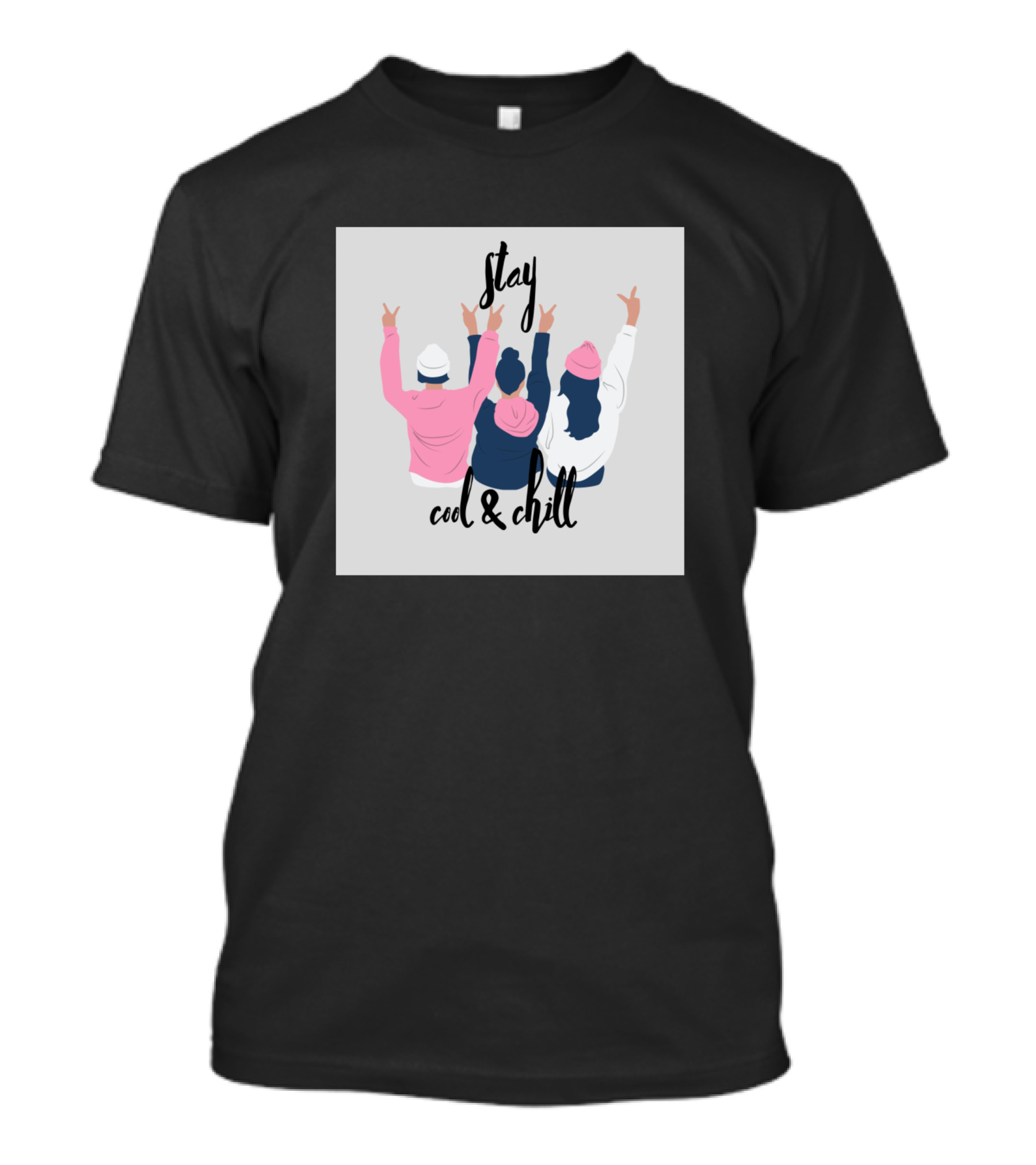 Stay Cool And Chill T-Shirt