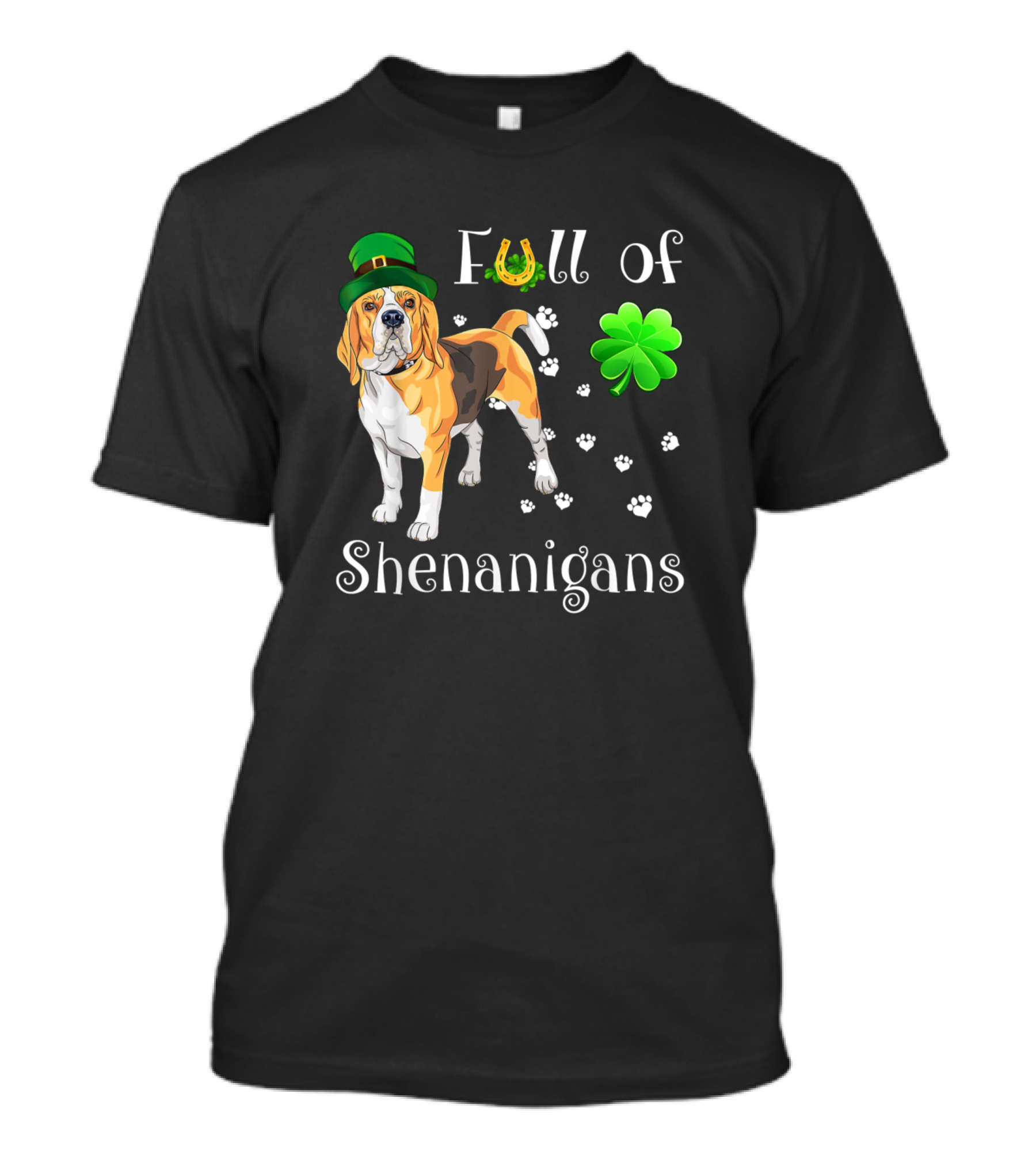 Full Of Shenanigans Beagle Dog Irish With Green Hat And Clover T-Shirt