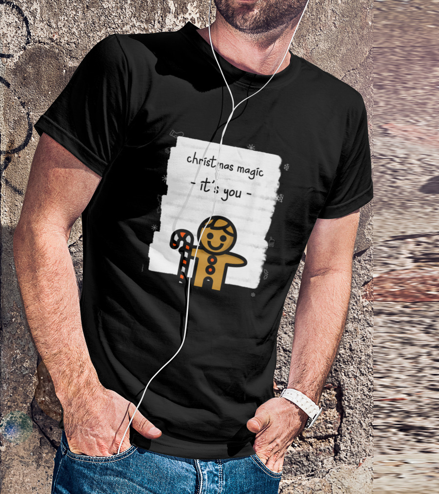 Christmas Magic It's You Gingerbread Candy Cane T-Shirt