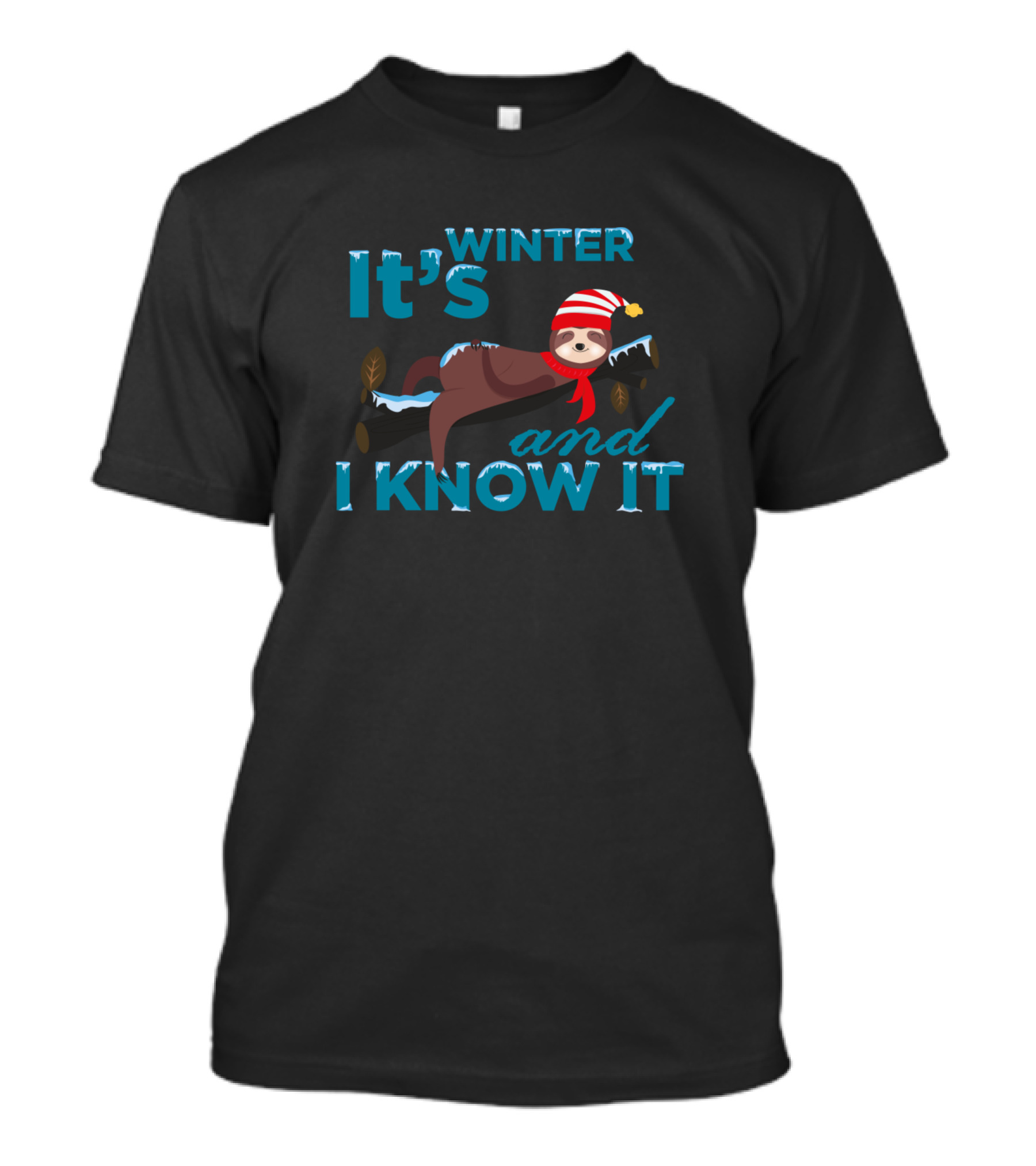 It's Winter And I Know It Sloth With Santa Hat T-Shirt